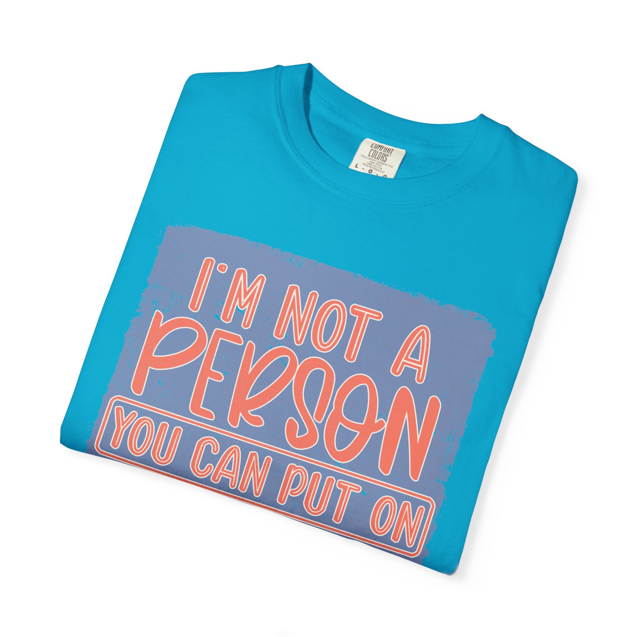Textured T-Shirt — "I’m Not a Person You Can Put on Speaker Phone" Graphic Tee