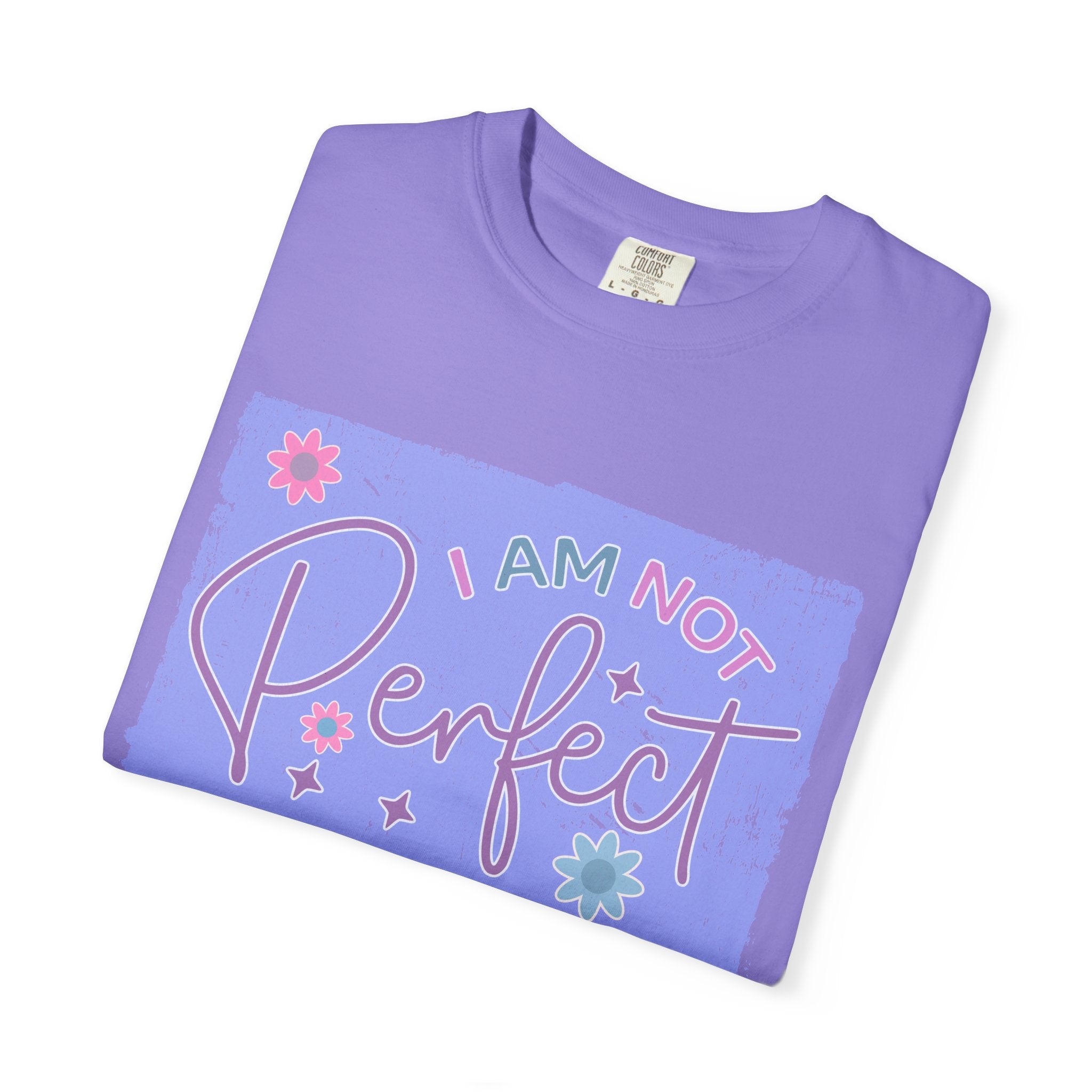 I Am Not Perfect Floral Textured T-Shirt