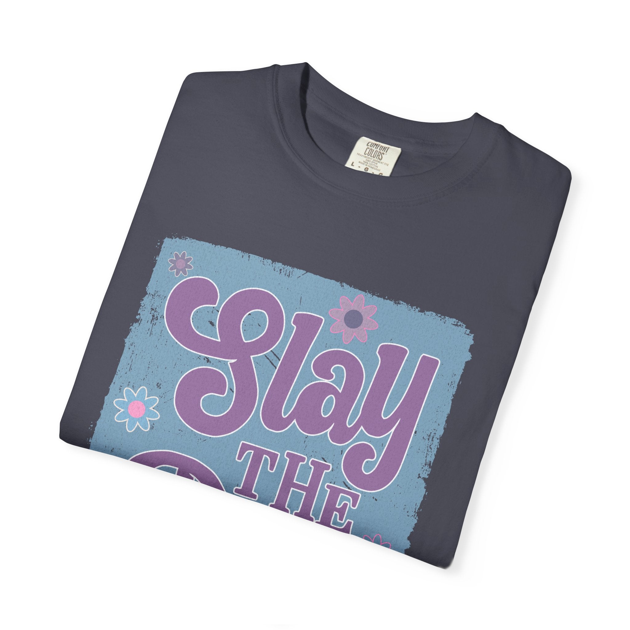 Textured Slay the Day Graphic T-Shirt — Retro Pastel Motivation Tee
