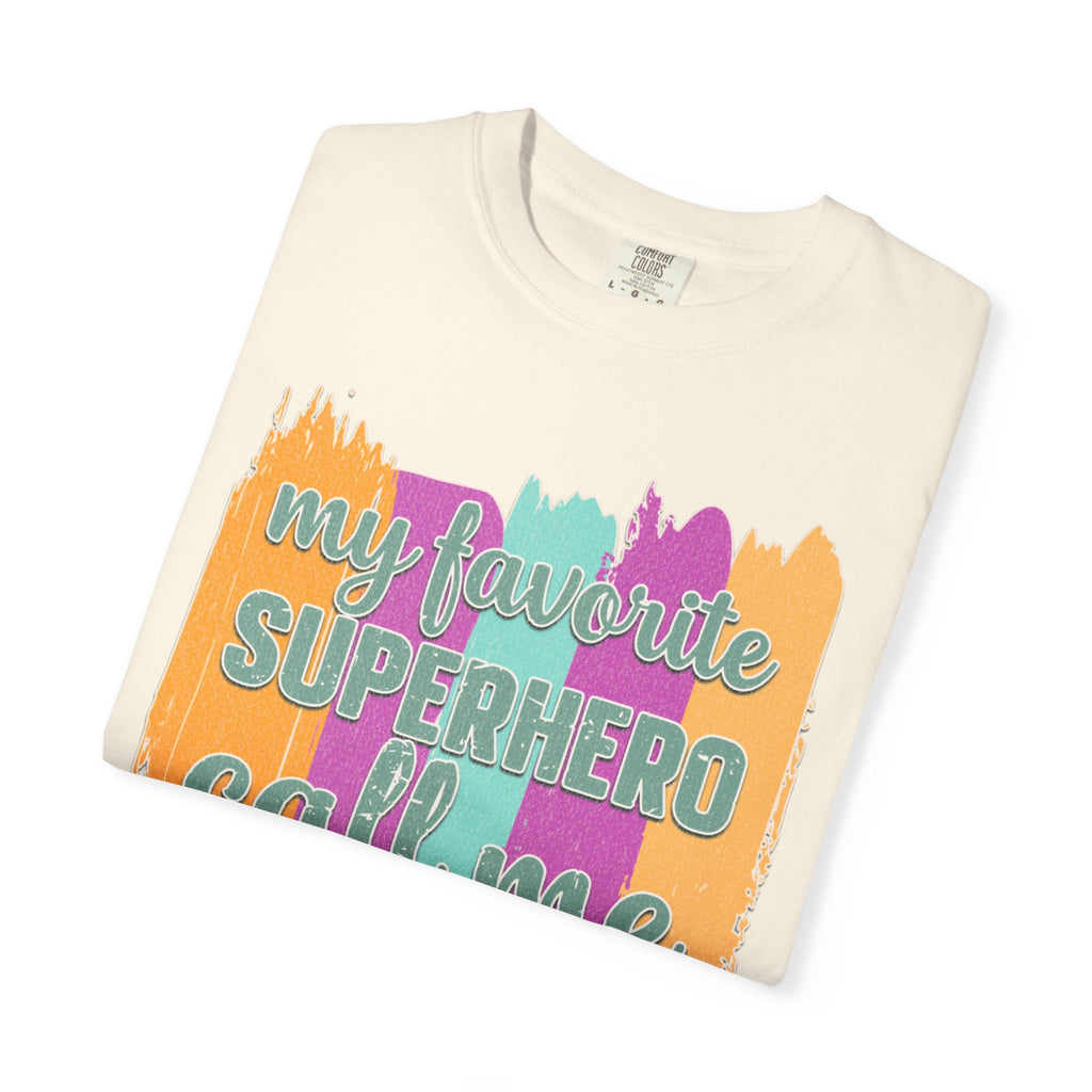 Dad Superhero Textured T-Shirt — "My Favorite Superhero Call Me Dad" Colorful Father's Day Tee