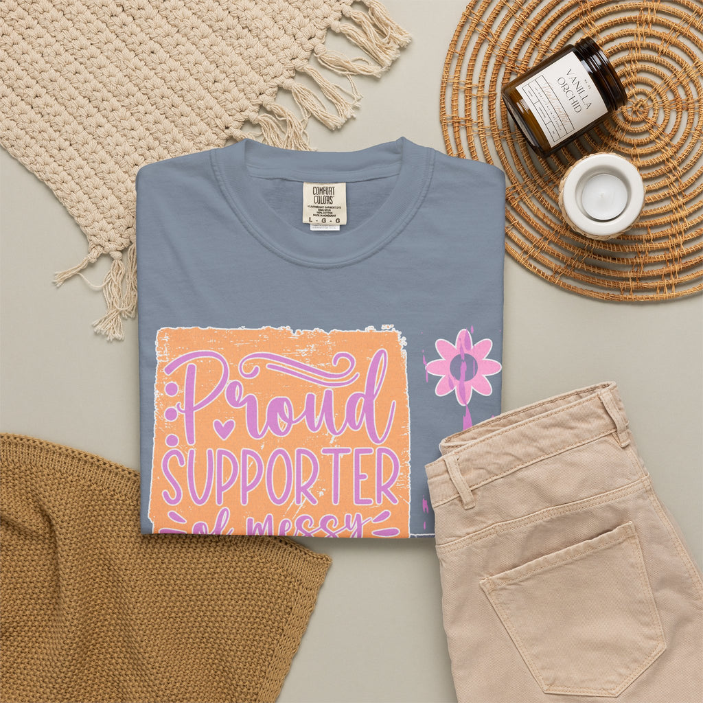 Proud Supporter of Messy Hair & Sweatpants Textured T-Shirt