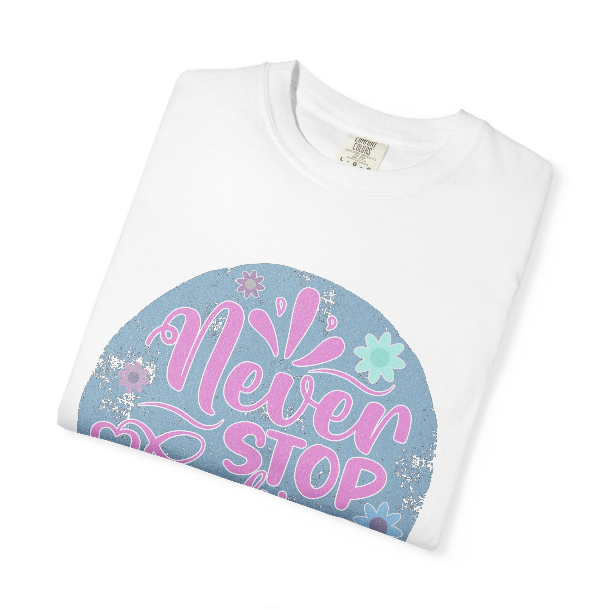Textured T-Shirt — "Never Stop Looking Up" Inspirational Graphic Tee