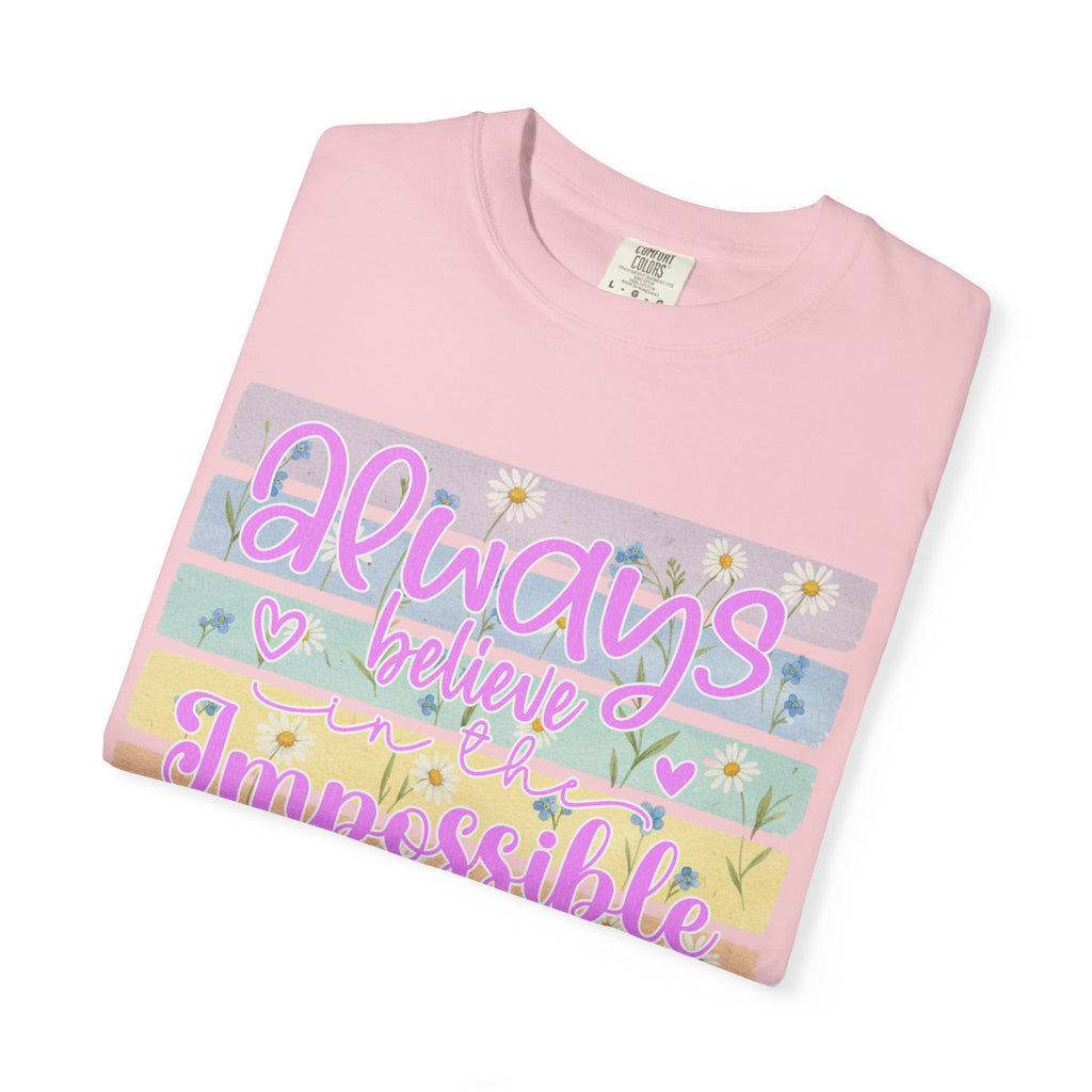 Textured Always Believe Impossible T-Shirt — Pastel Inspirational Graphic Tee