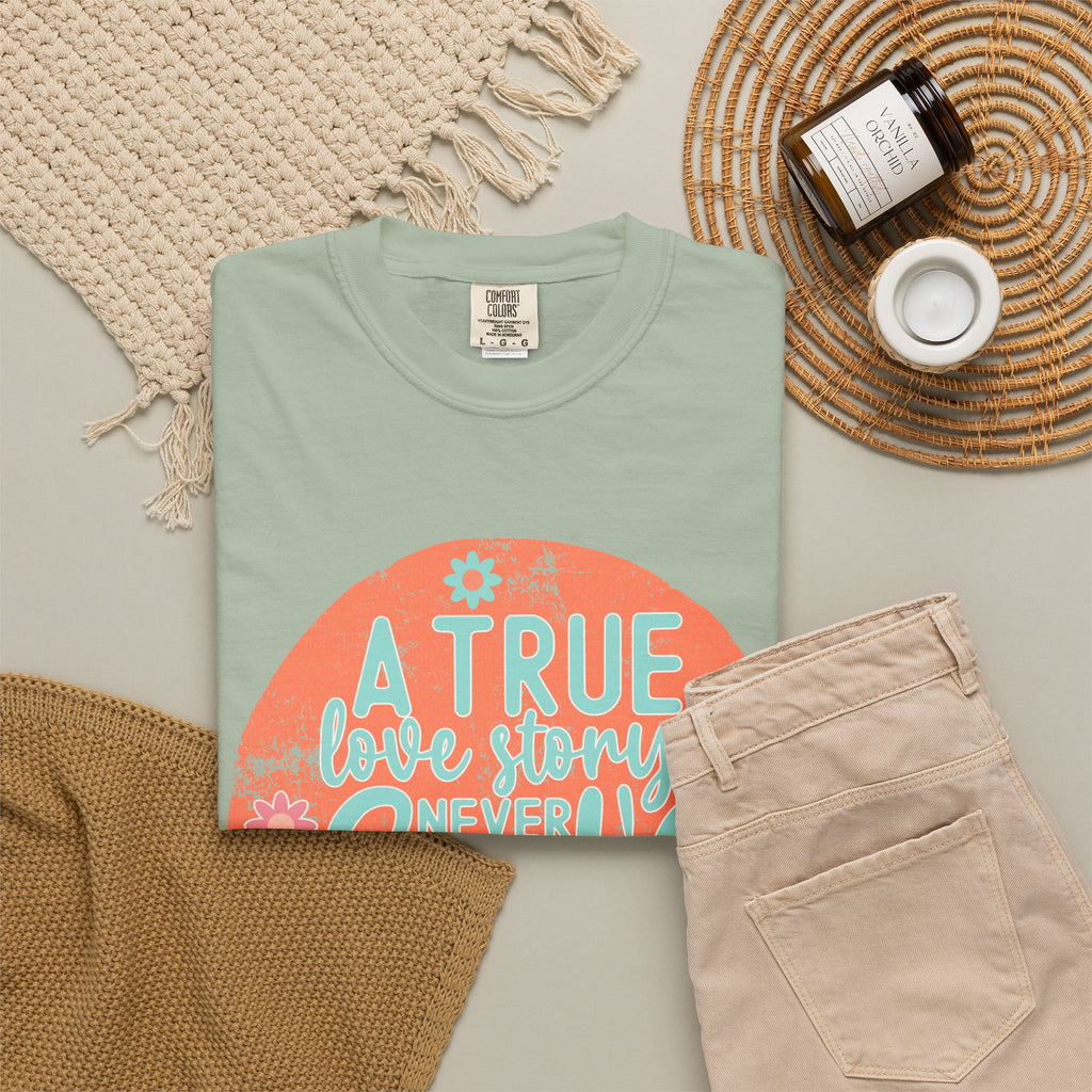 Textured A True Love Story Never Ends T-Shirt