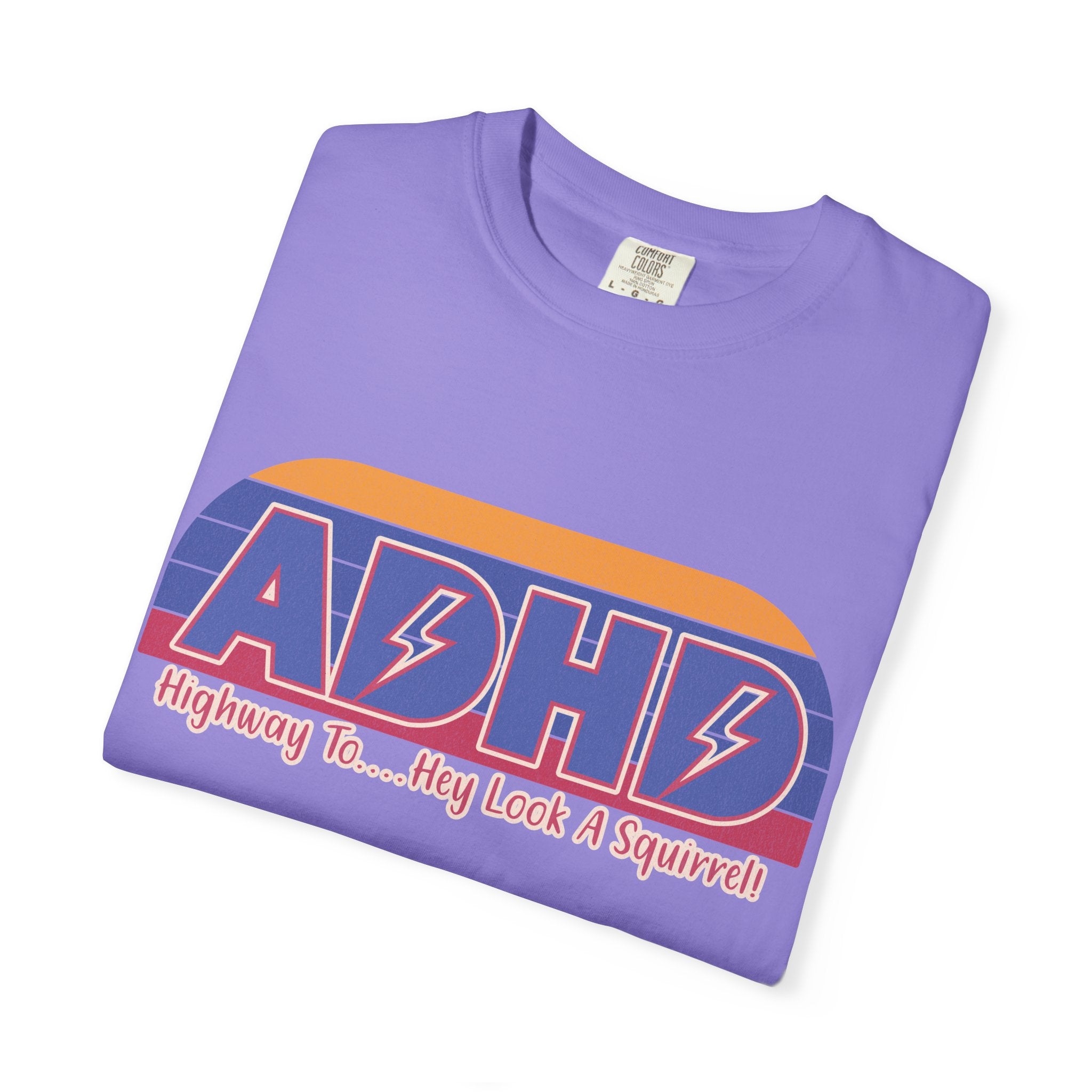 ADHD Retro Stripe T-Shirt — "Highway To... Hey Look A Squirrel" Graphic Tee