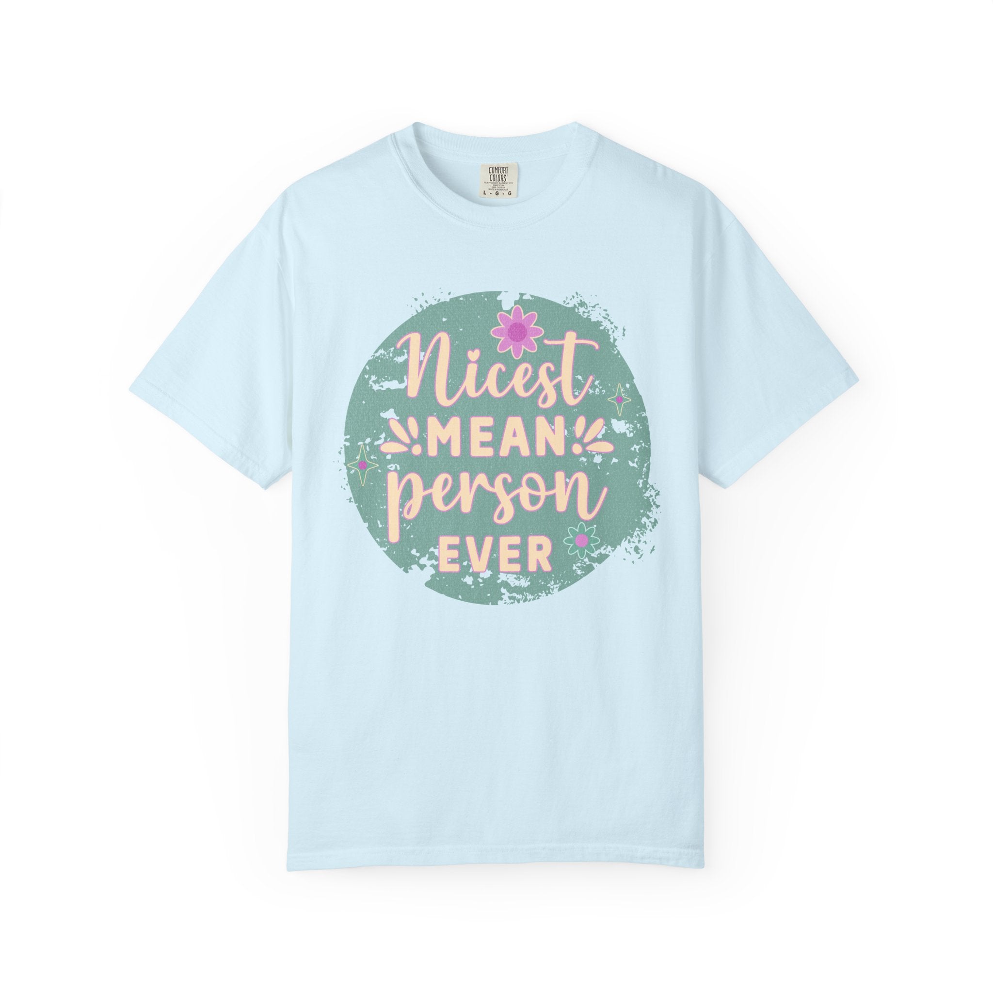 Textured Nicest Mean Person Ever T-Shirt