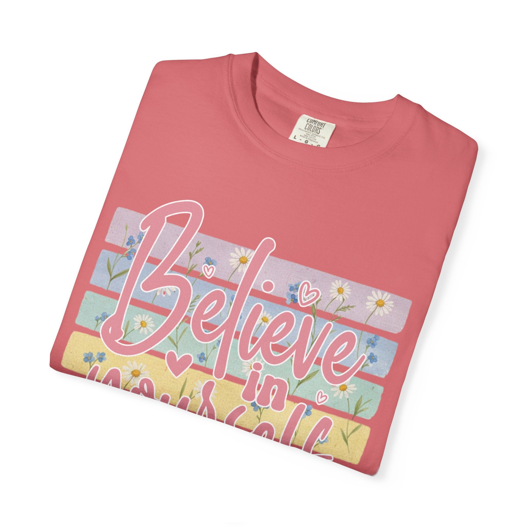 Textured Believe in Yourself T-Shirt — Pastel Floral Inspirational Tee