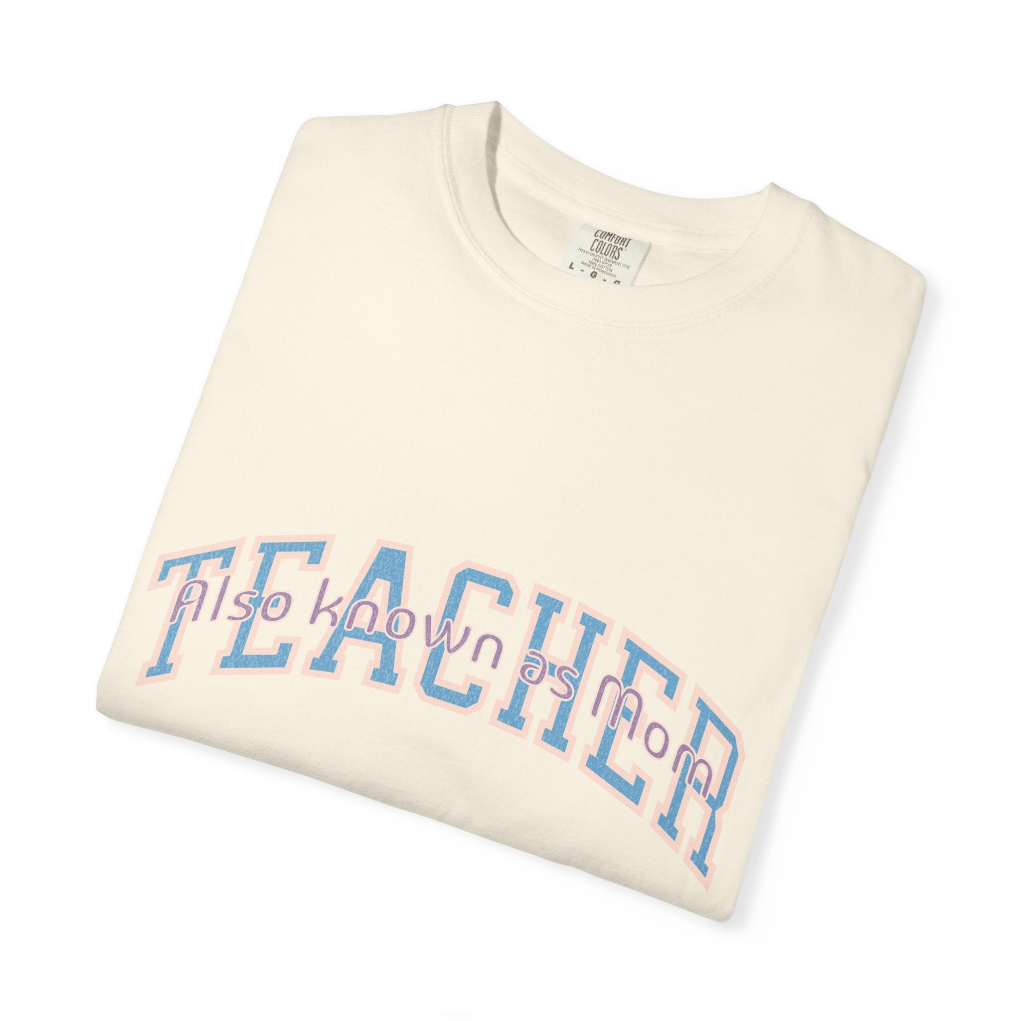 Teacher Also Known As Mom T‑Shirt — Textured Retro School Staff Gift
