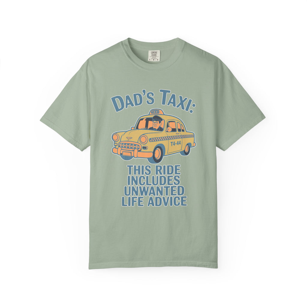 Textured Dad's Taxi T-Shirt — "This Ride Includes Unwanted Life Advice" Funny Father's Day Tee