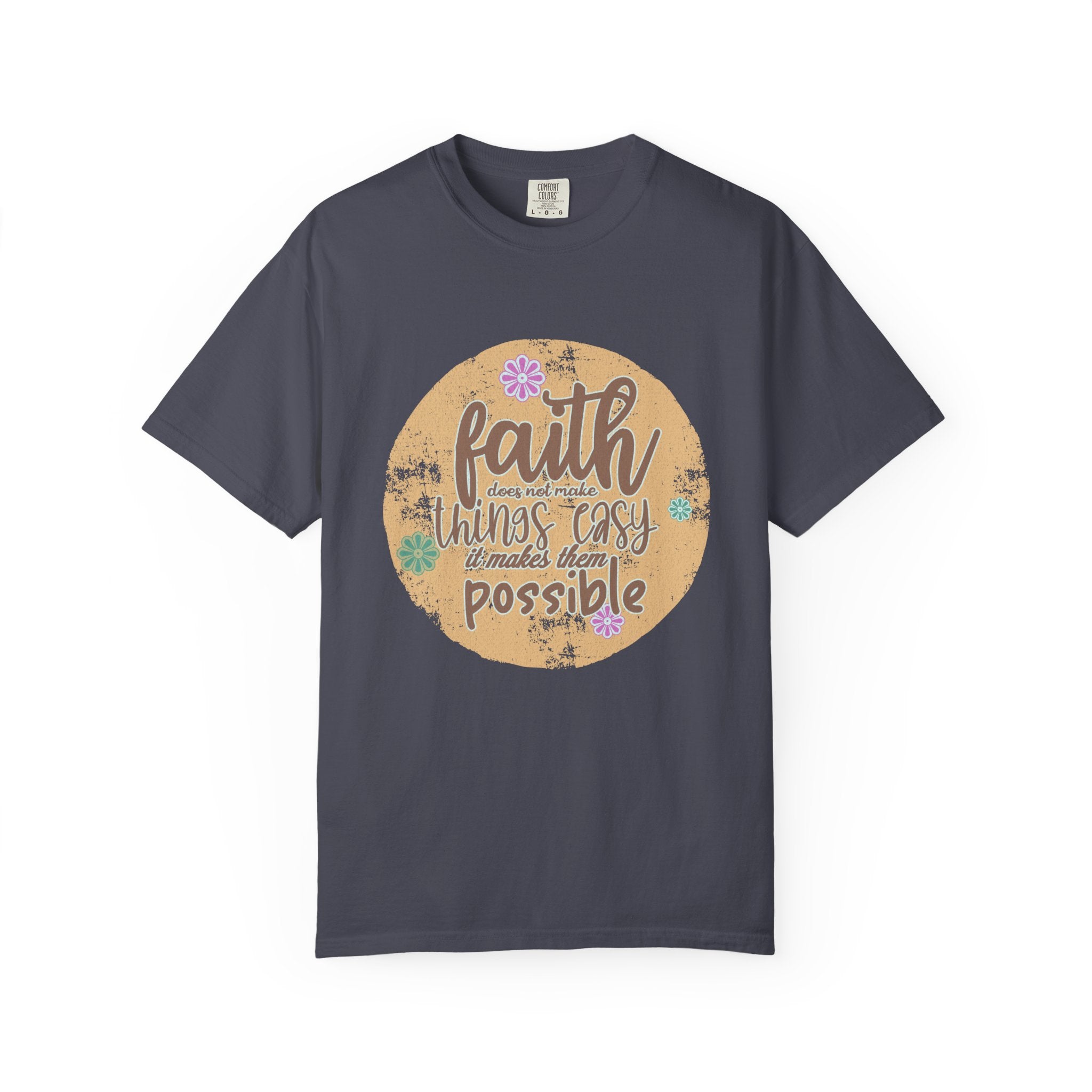 Faith Makes Things Possible T-shirt | Textured Inspirational Typography