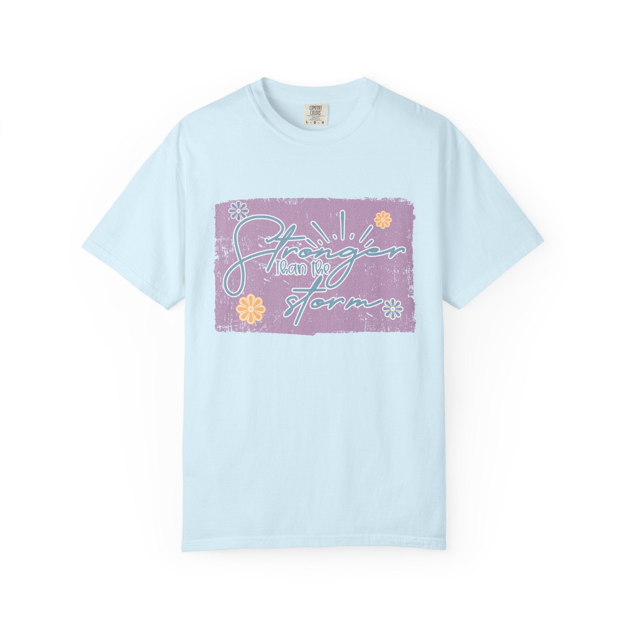 Stronger Than The Storm T-shirt |Textured Floral Script Graphic