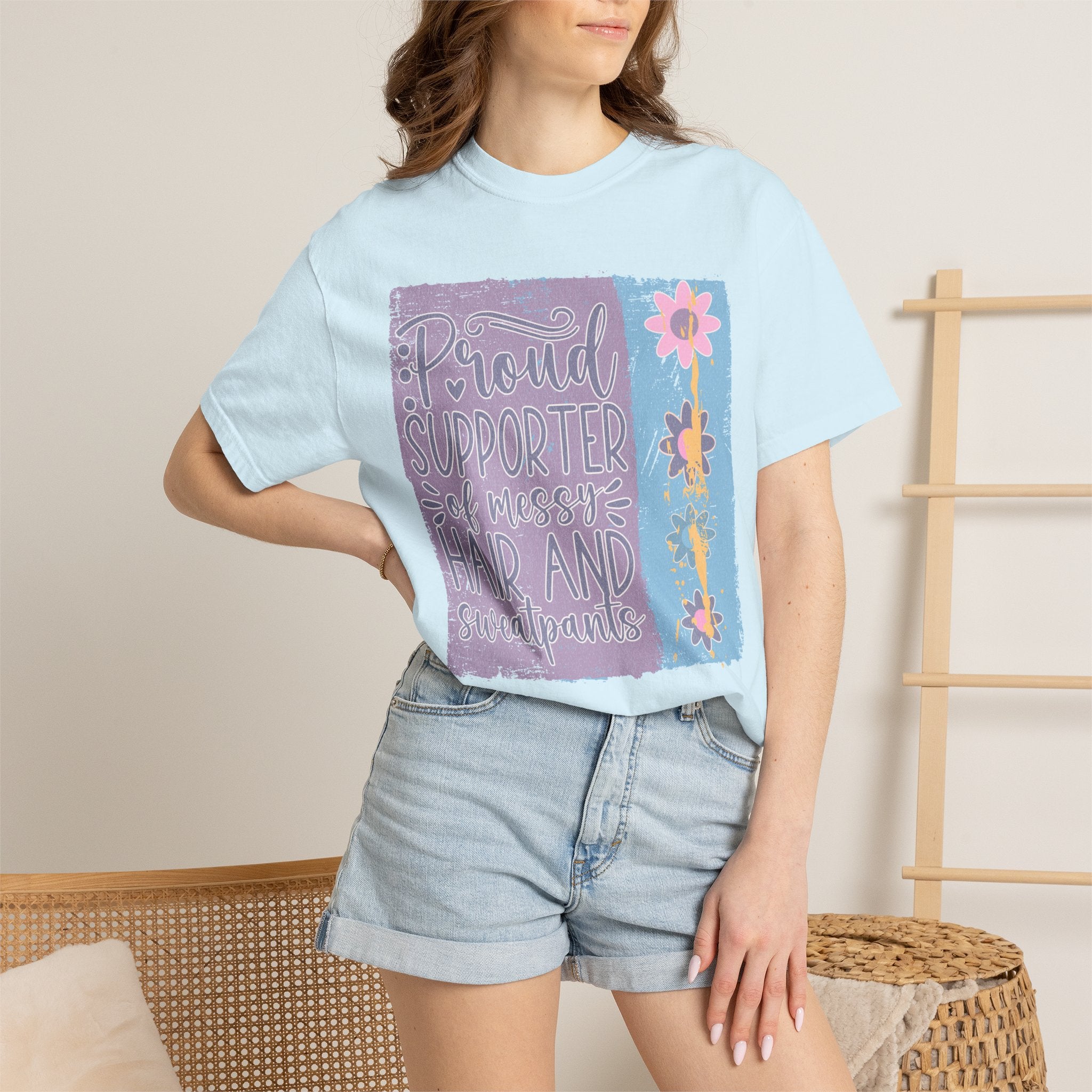 Textured T-Shirt — "Proud Supporter of Messy Hair and Sweatpants" Floral Graphic