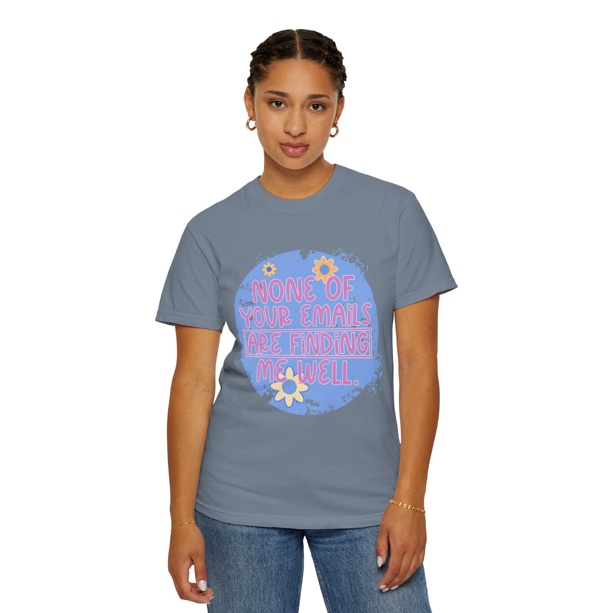 Textured T-Shirt — "None Of Your Emails Are Finding Me" Retro Floral Graphic Tee