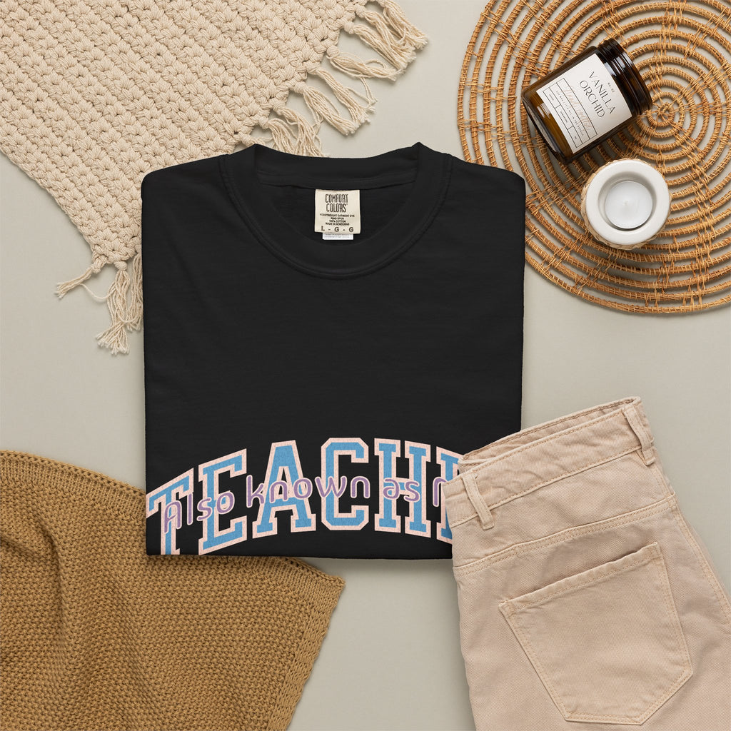 Teacher Also Known As Mom T‑Shirt — Textured Retro School Staff Gift