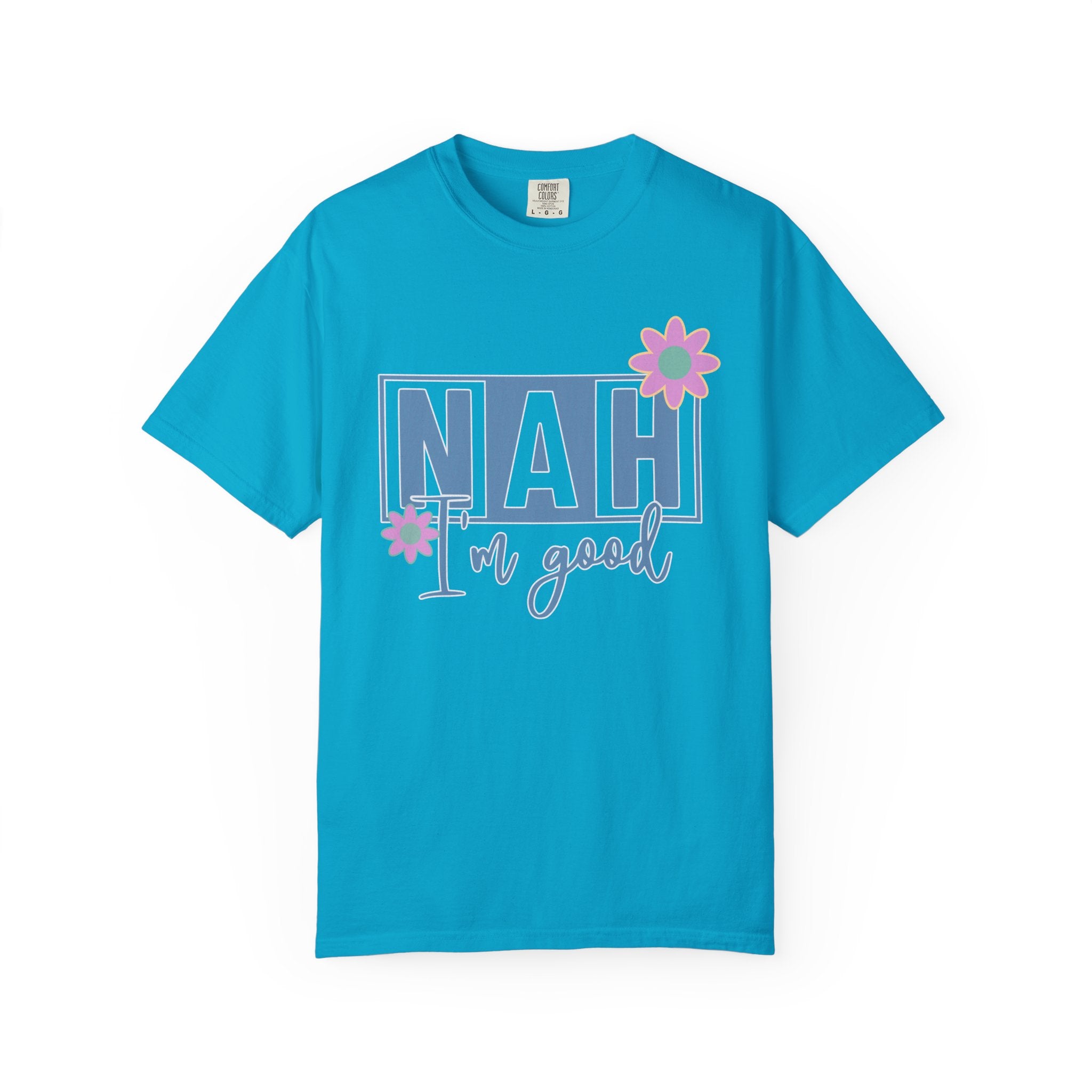 Textured Nah — I'm Good T-Shirt