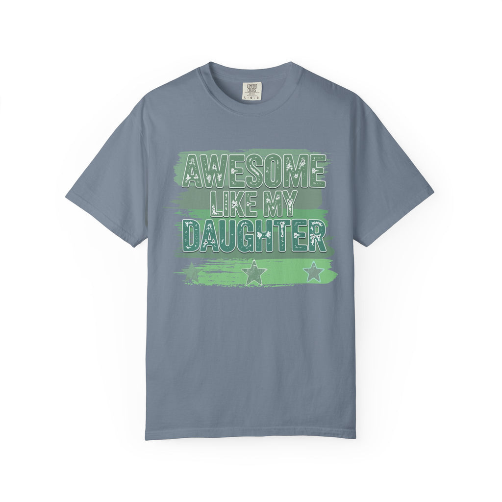 Textured Awesome Like My Daughter T-Shirt