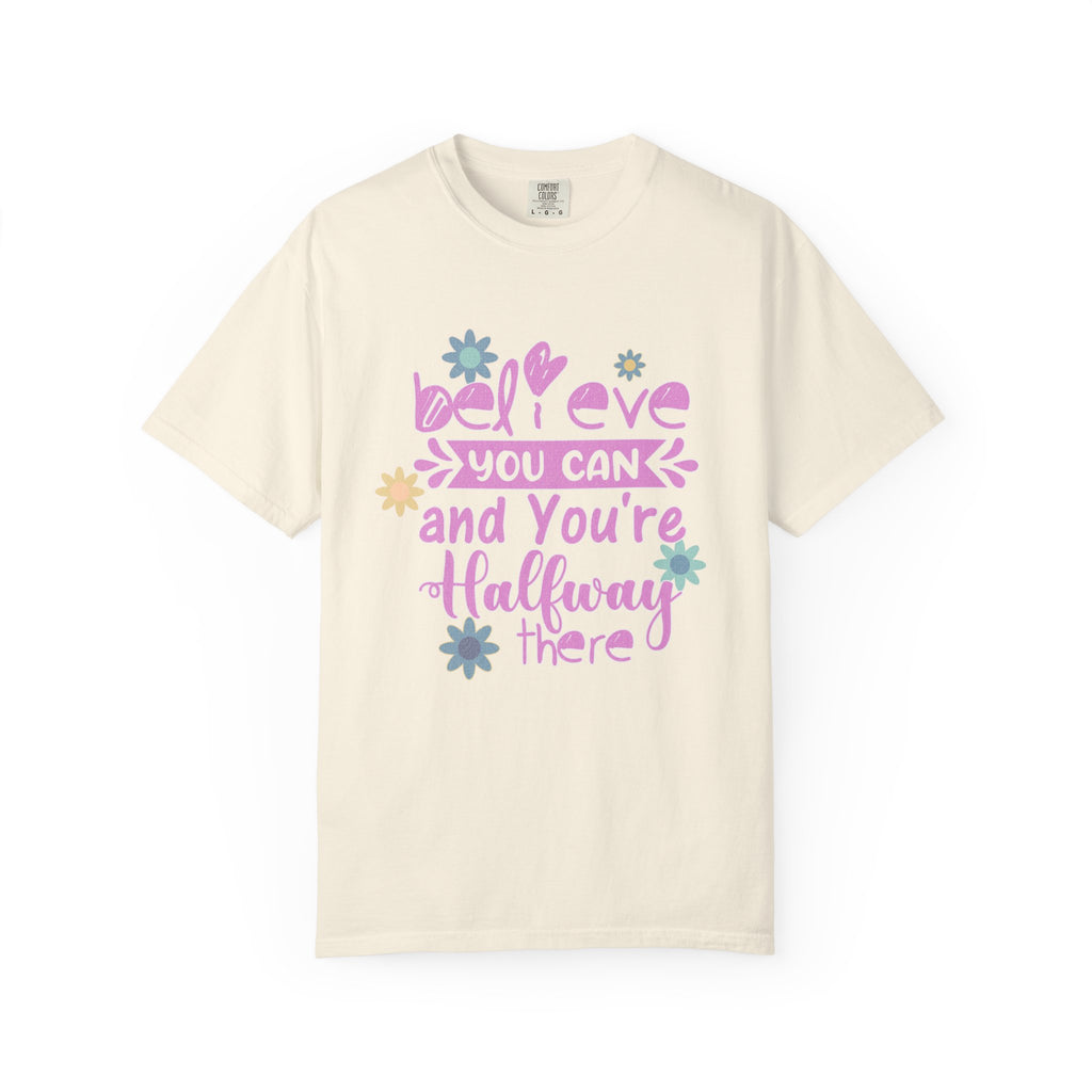 Textured Believe You Can T-Shirt — Inspirational Floral Motivational Tee