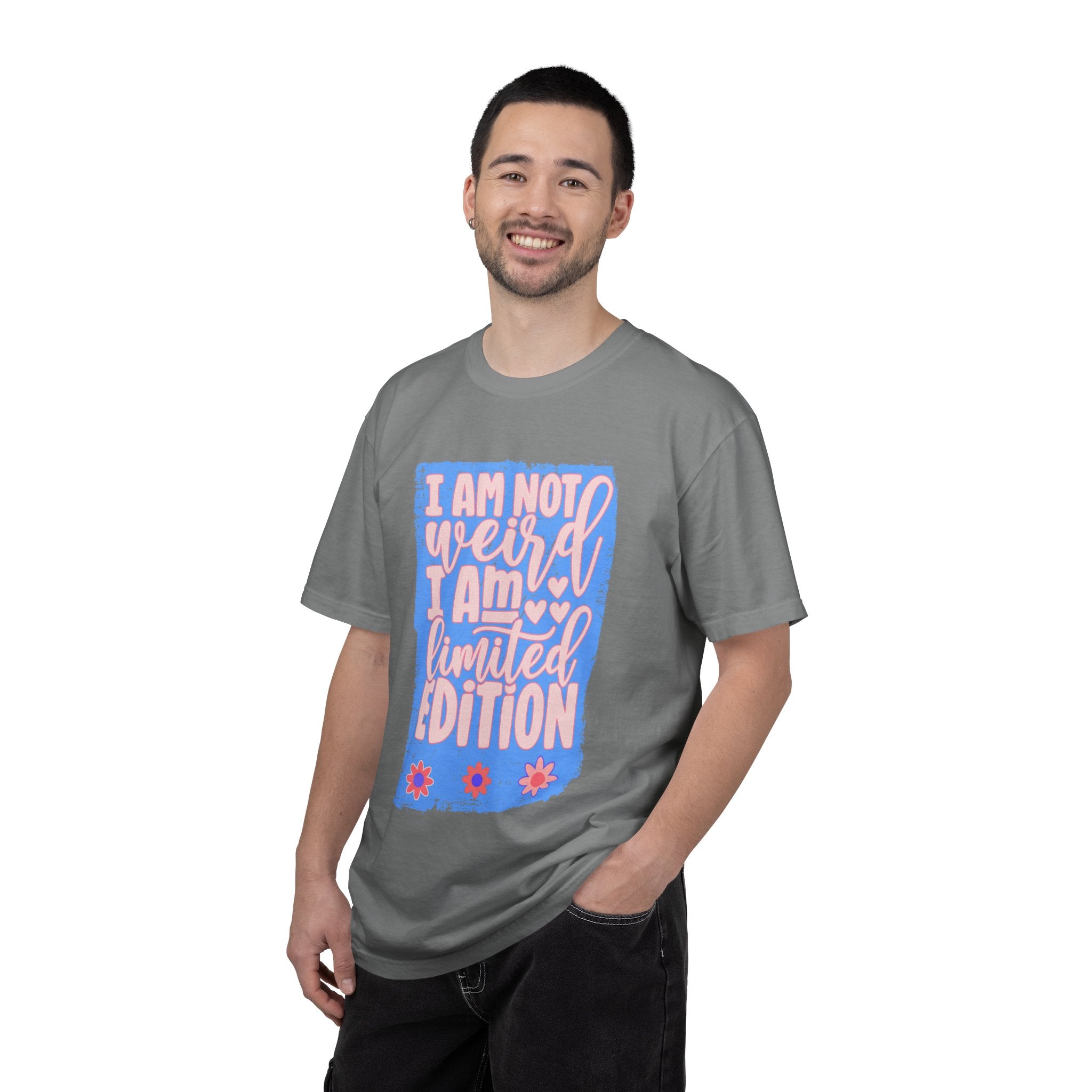 Limited Edition Tee – "I Am Not Weird I Am Limited Edition"Textured Graphic T-Shirt