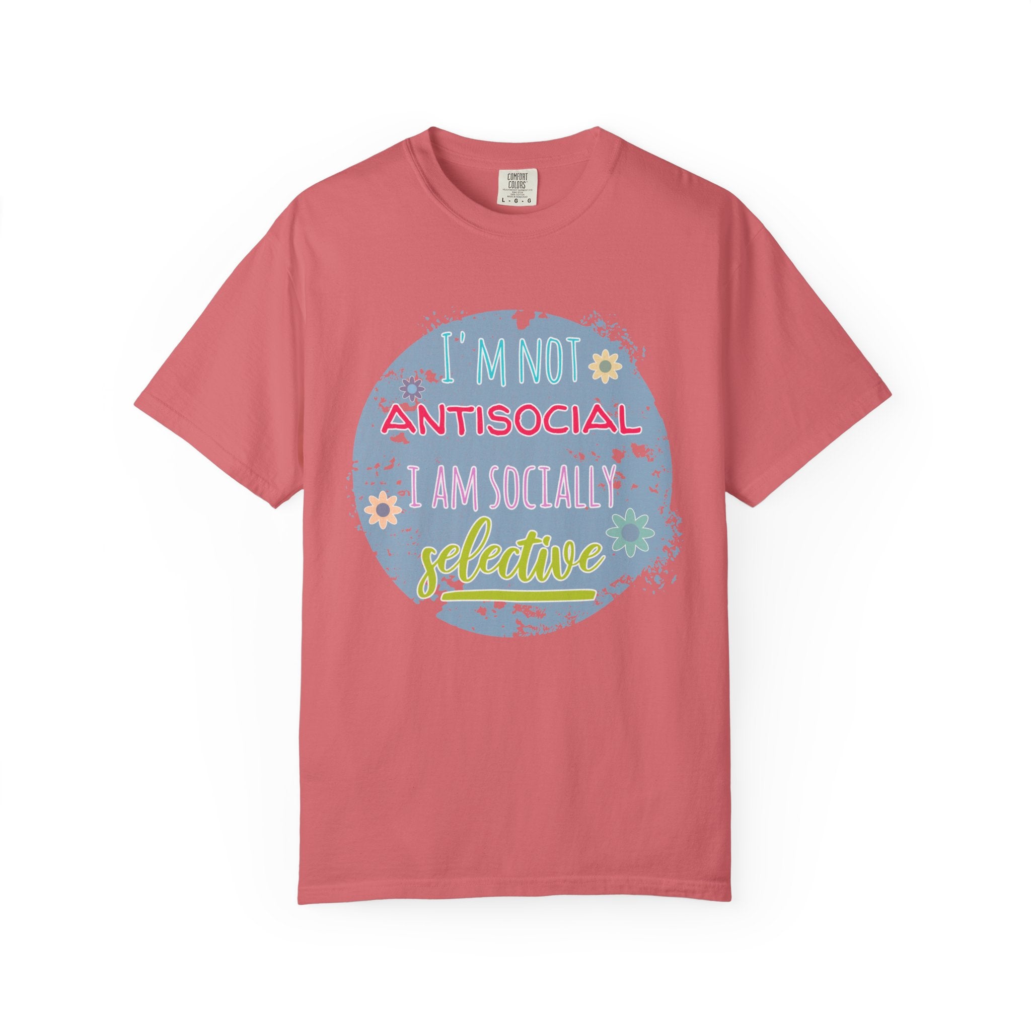Textured T-Shirt — "I'm Not Antisocial, I Am Socially Selective" Graphic Tee