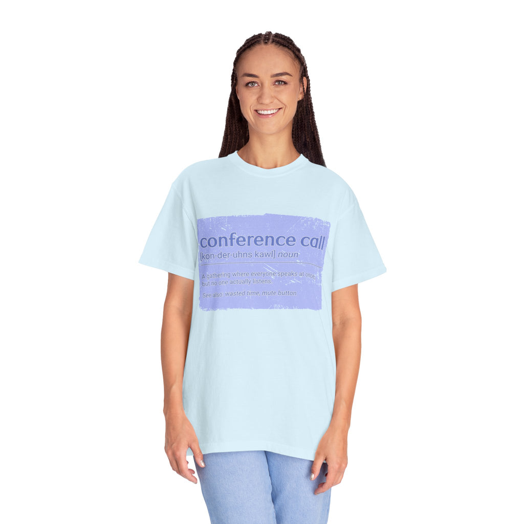 Conference Call Textured T-Shirt – Funny Work-From-Home Graphic Tee