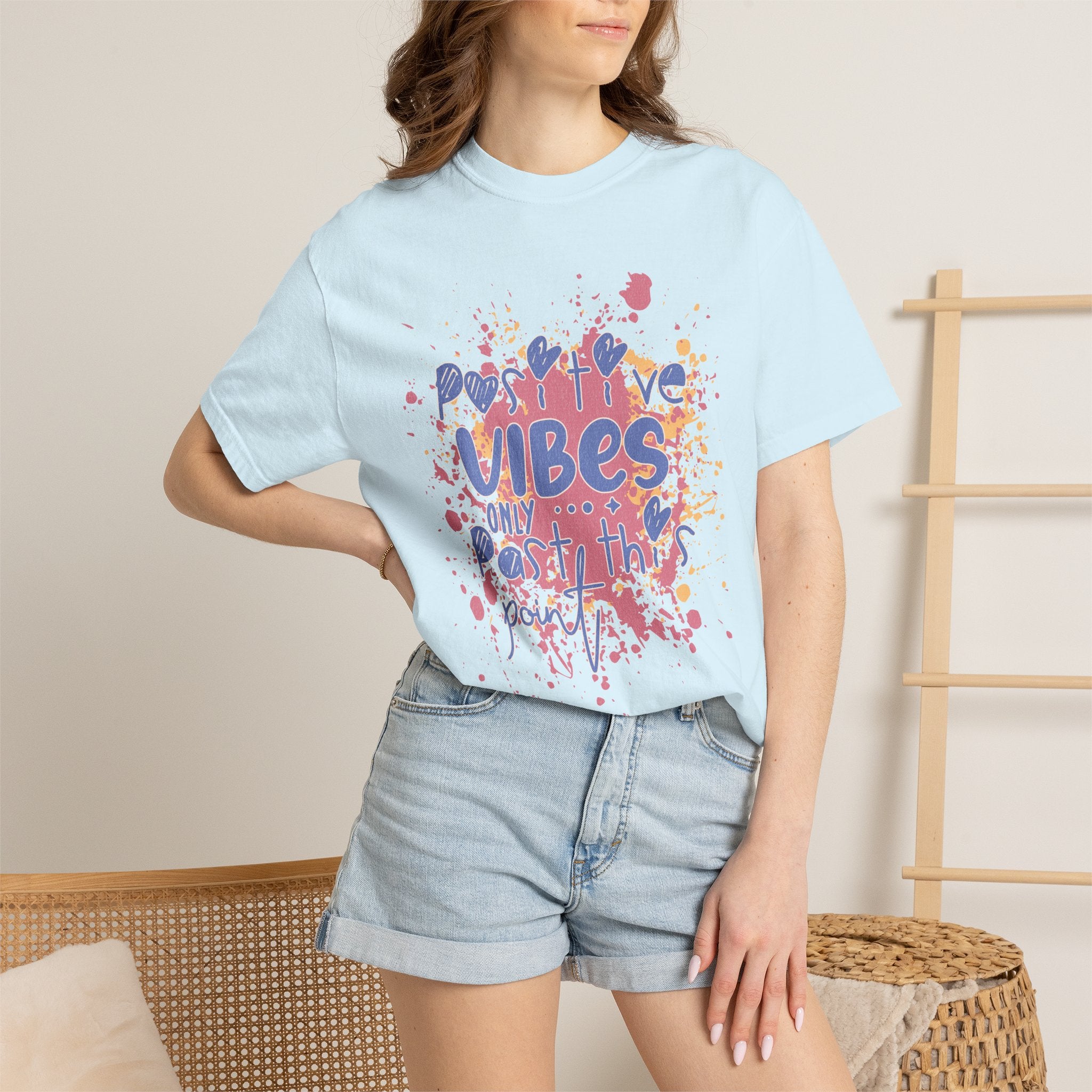 Positive Vibes T-Shirt — Colorful Splatter Typography Tee