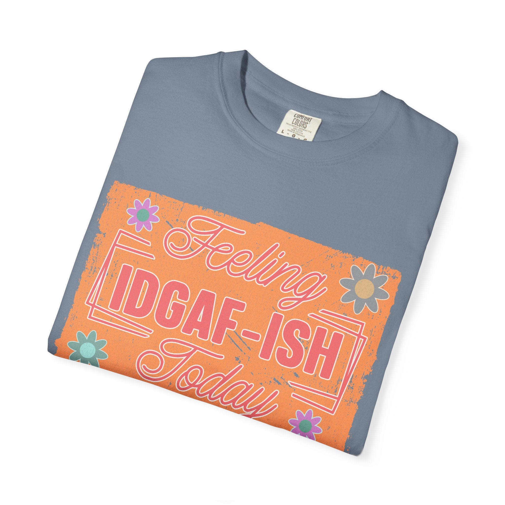 IDGAF-ISH Retro Floral Textured T-Shirt — Funny Sarcastic Graphic Tee