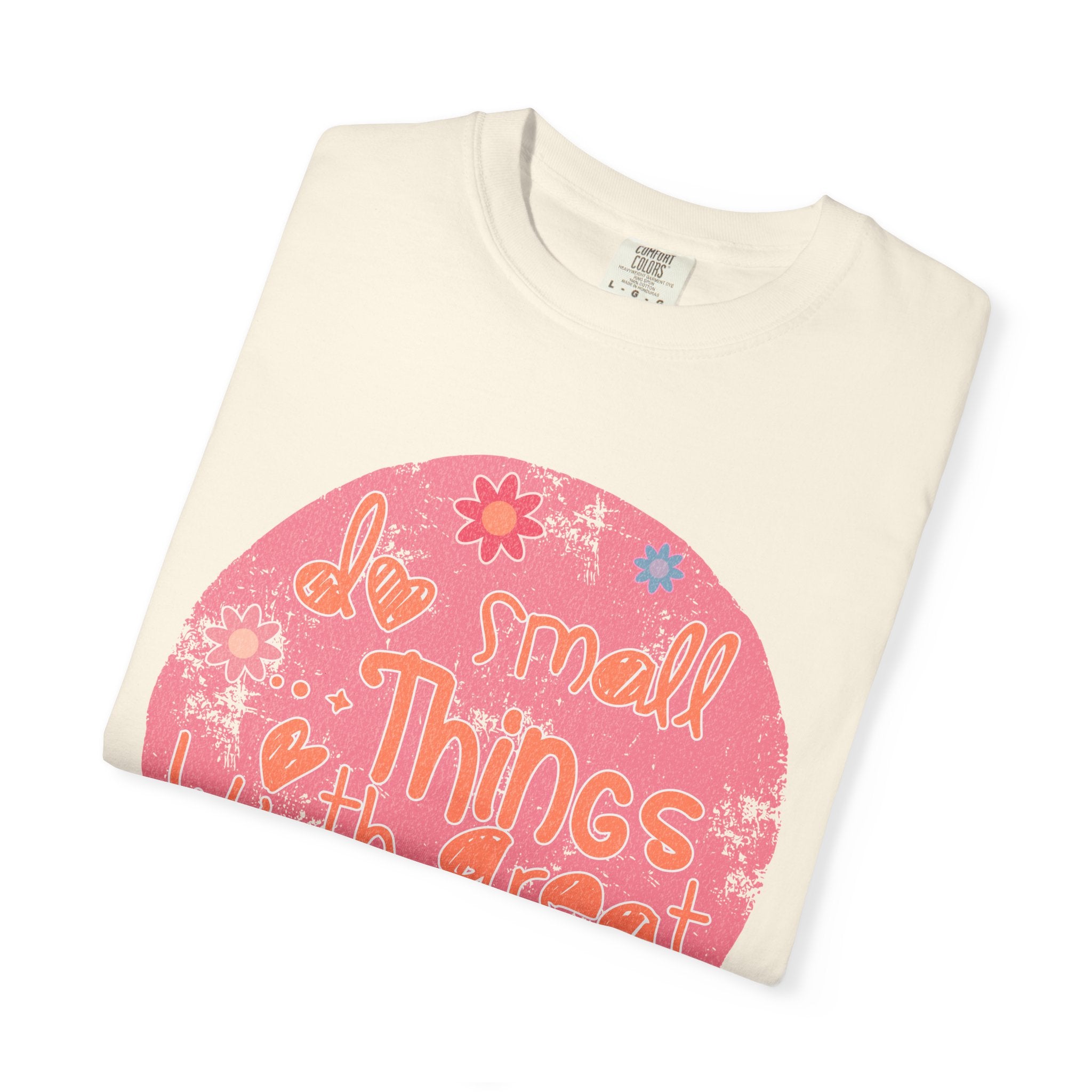 Textured T-Shirt — "Do Small Things With Great Love" Floral Circle Graphic