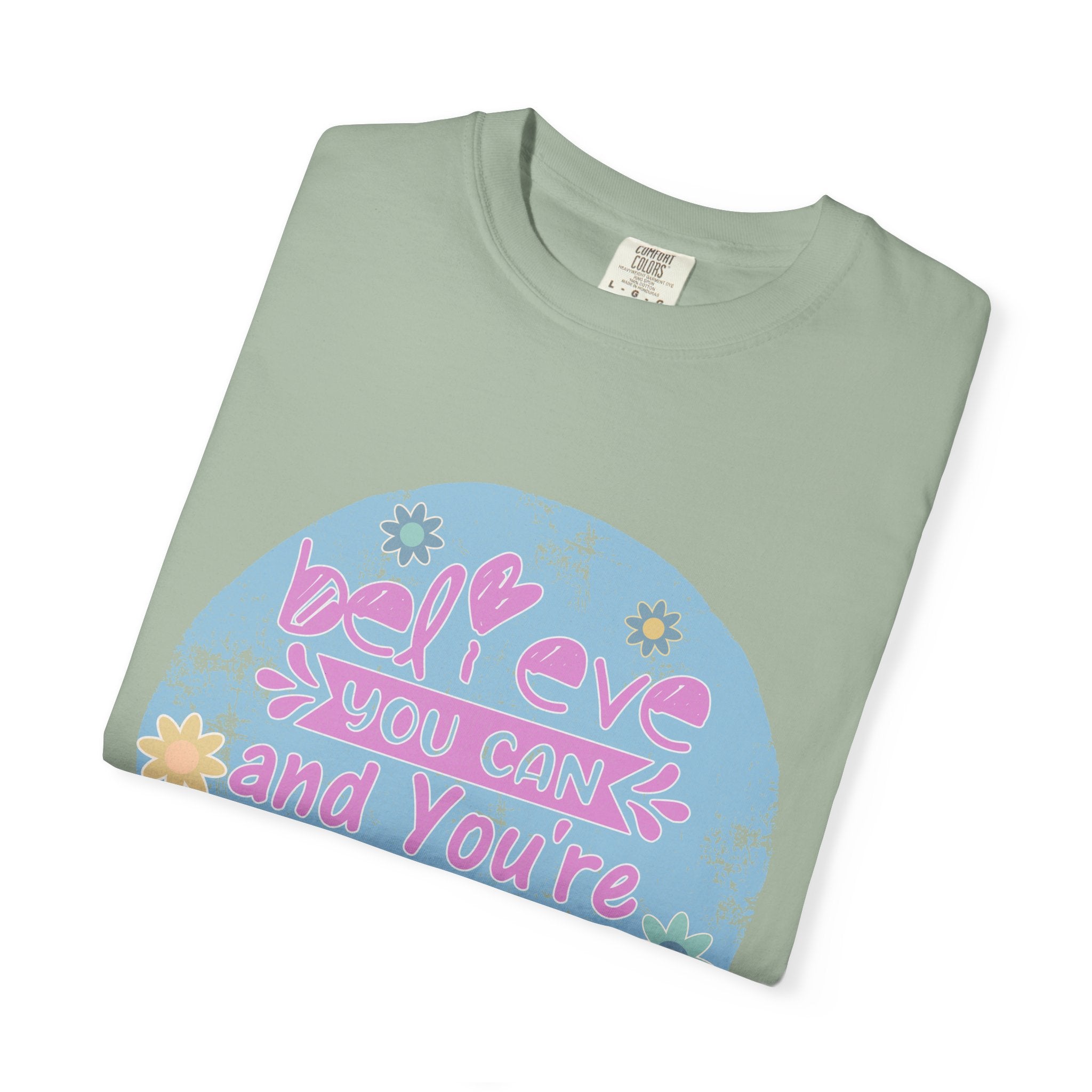 Textured Believe You Can Floral Graphic T-Shirt — Inspirational Motivational Tee