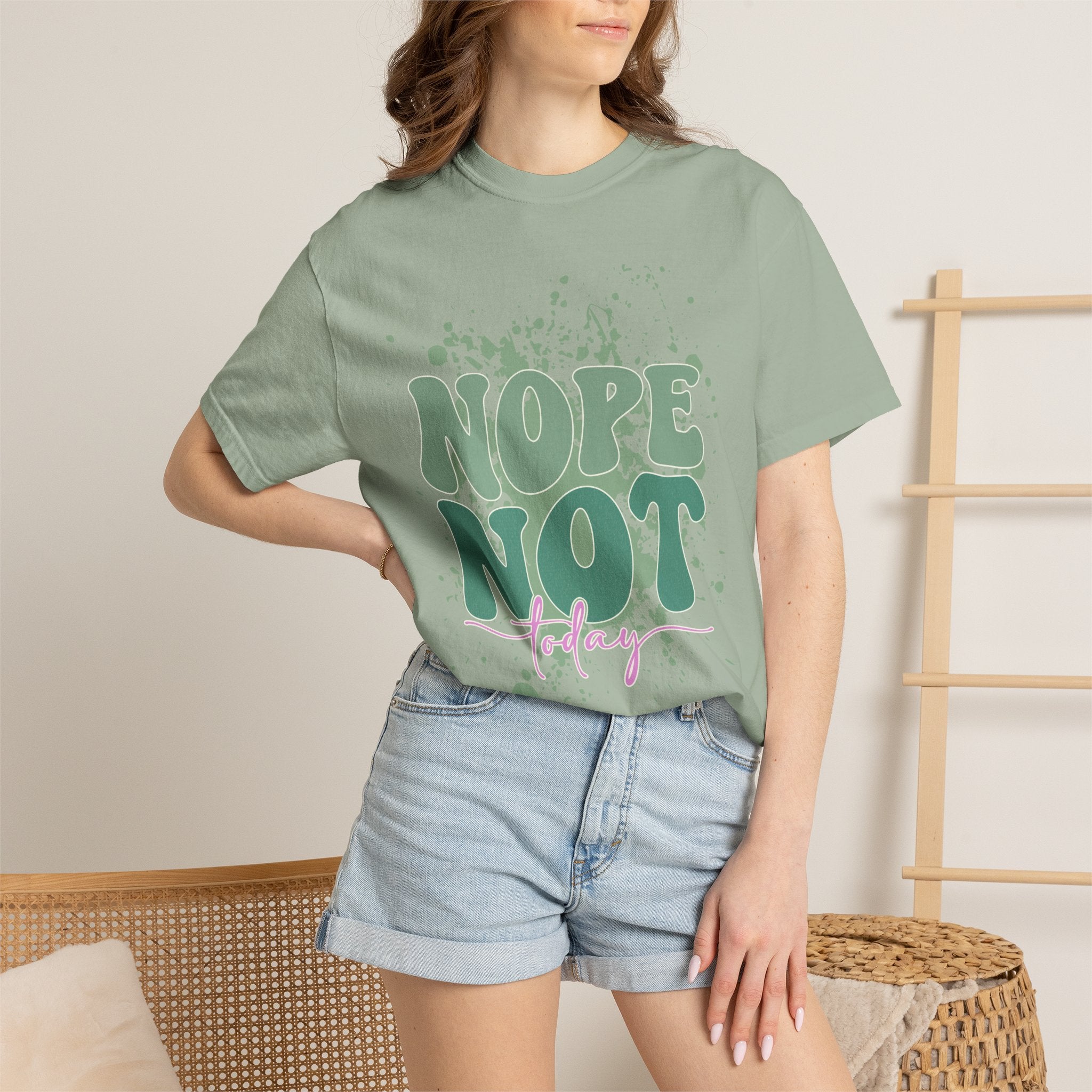 Nope Not Today Textured  T-Shirt — Funny Graphic Statement Tee