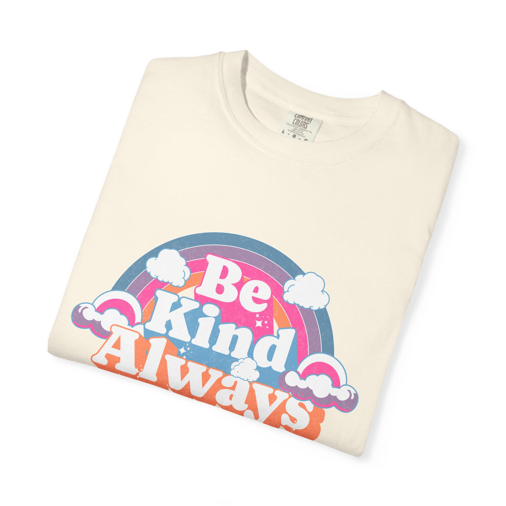 Be Kind Always Textured T-Shirt — Retro Rainbow Graphic Tee