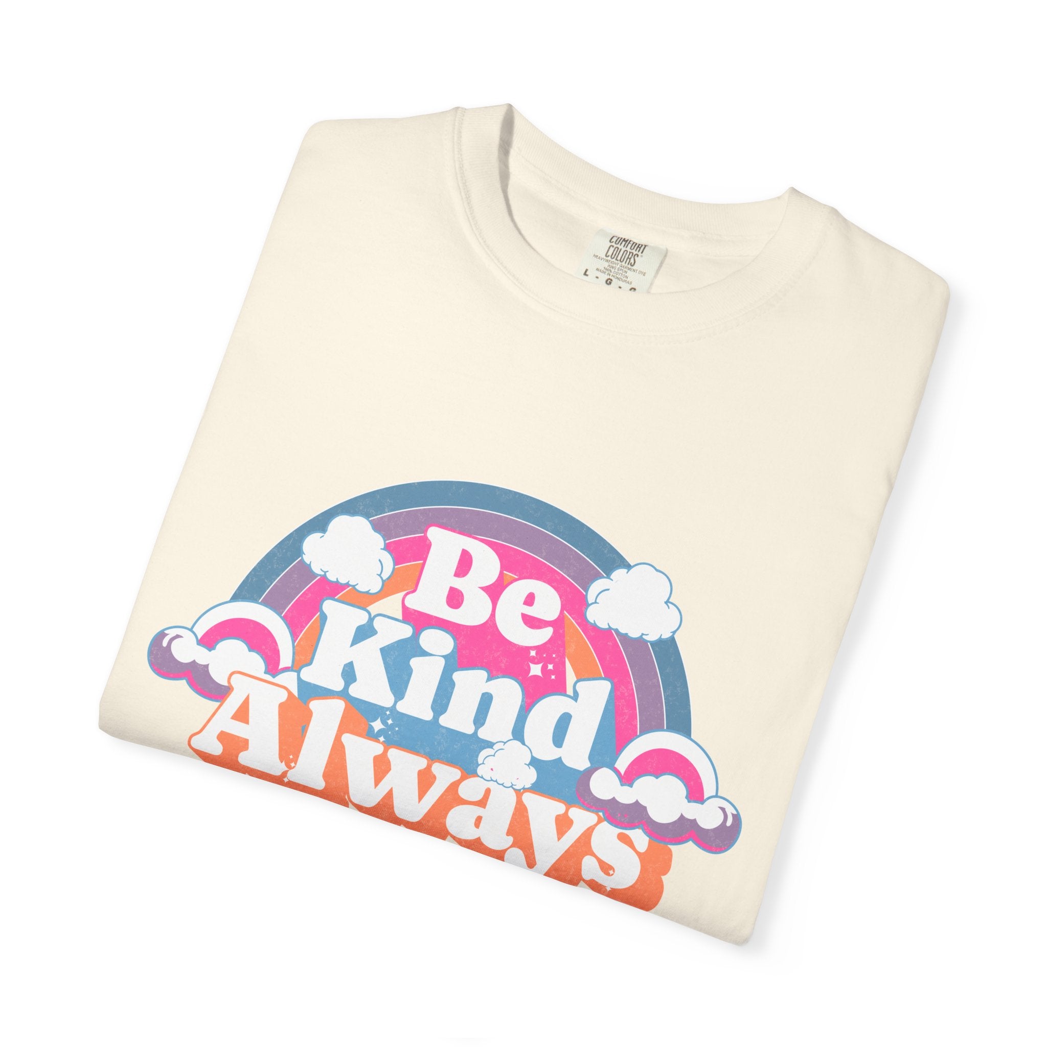 Be Kind Always Textured T-Shirt — Retro Rainbow Graphic Tee