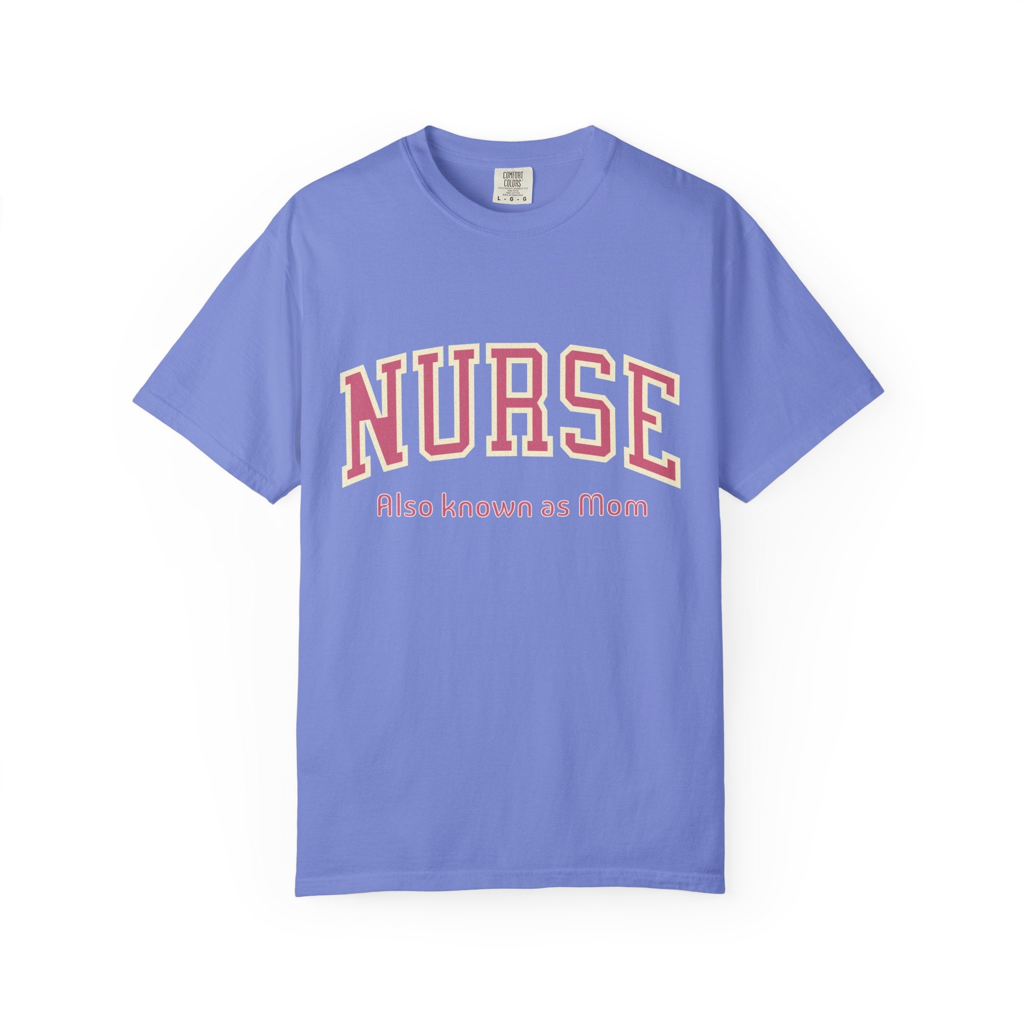 Nurse (Also Known as Mom) Textured T-Shirt