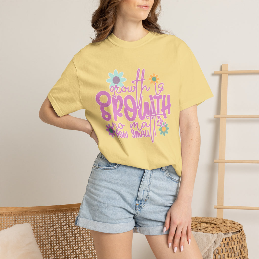 Textured Growth Is Growth T-Shirt — "Growth Is Growth No Matter How Small" Floral Tee