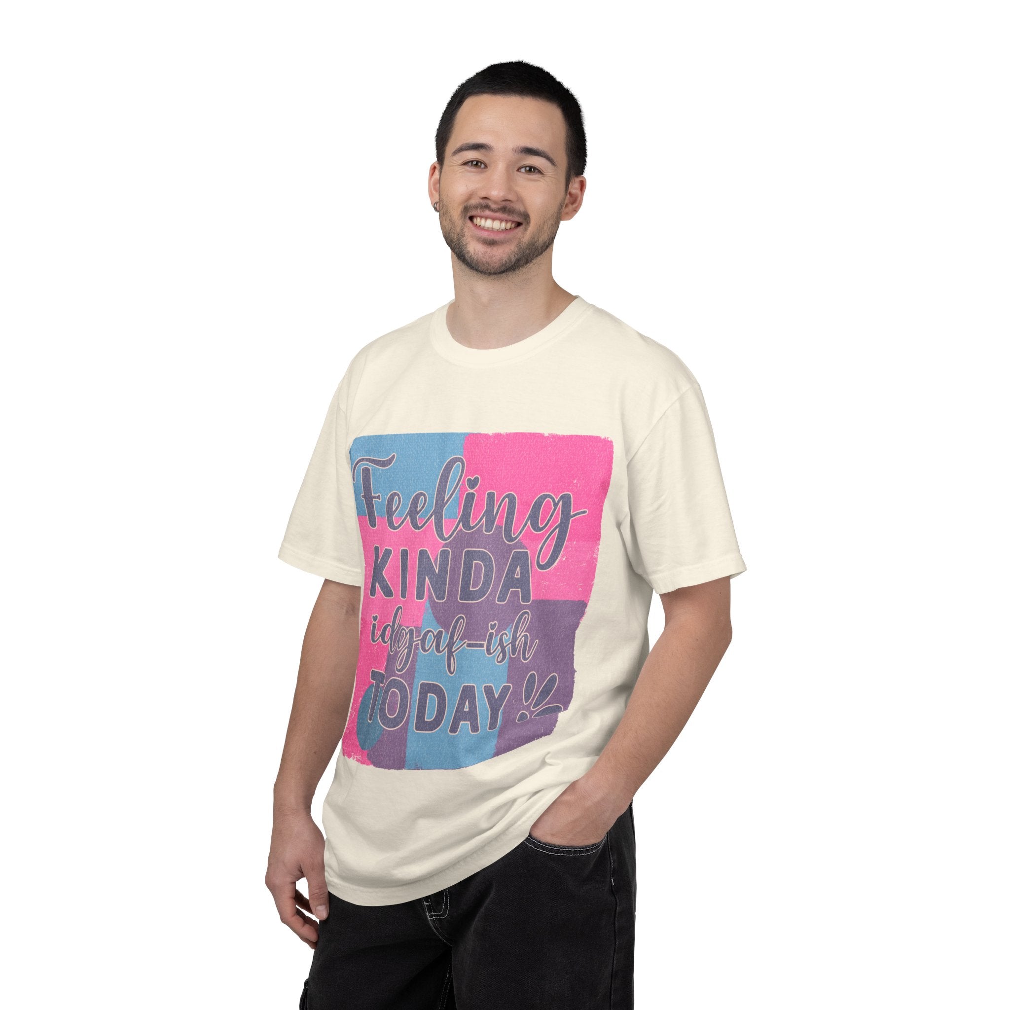 Feeling Kinda IDGAF-ish Today T-Shirt