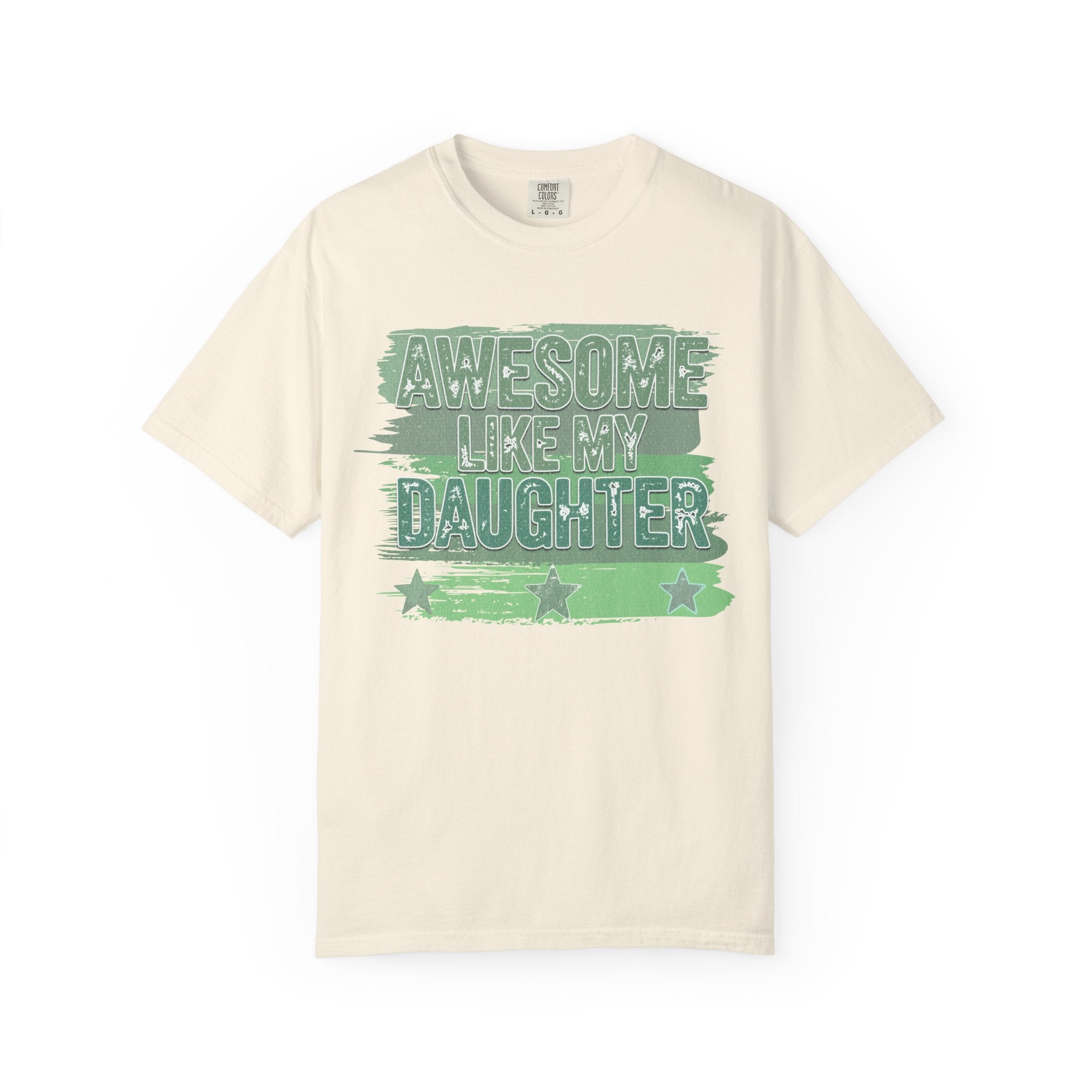 Textured Awesome Like My Daughter T-Shirt
