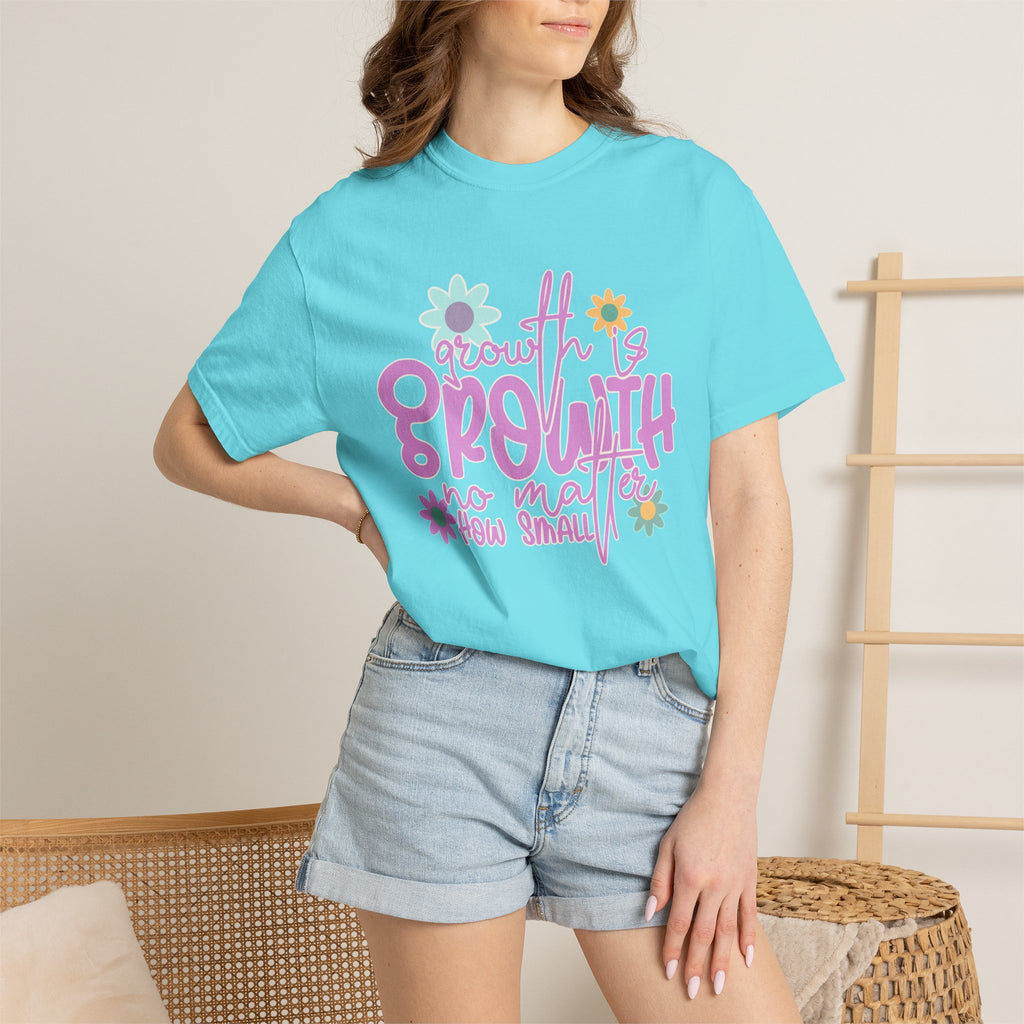 Textured Growth Is Growth T-Shirt — "Growth Is Growth No Matter How Small" Floral Tee