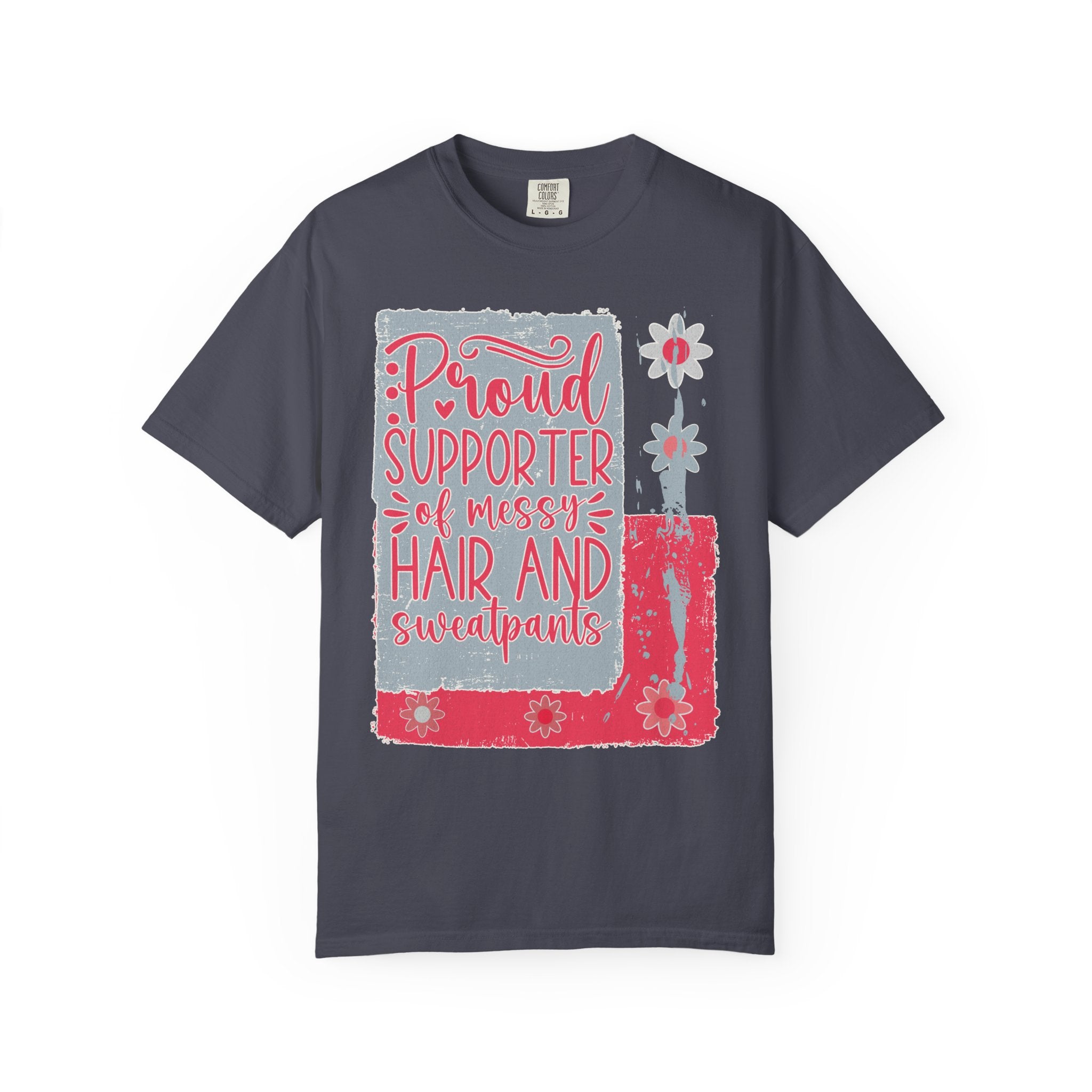 Supporter of Messy Hair & Sweatpants Textured T-Shirt