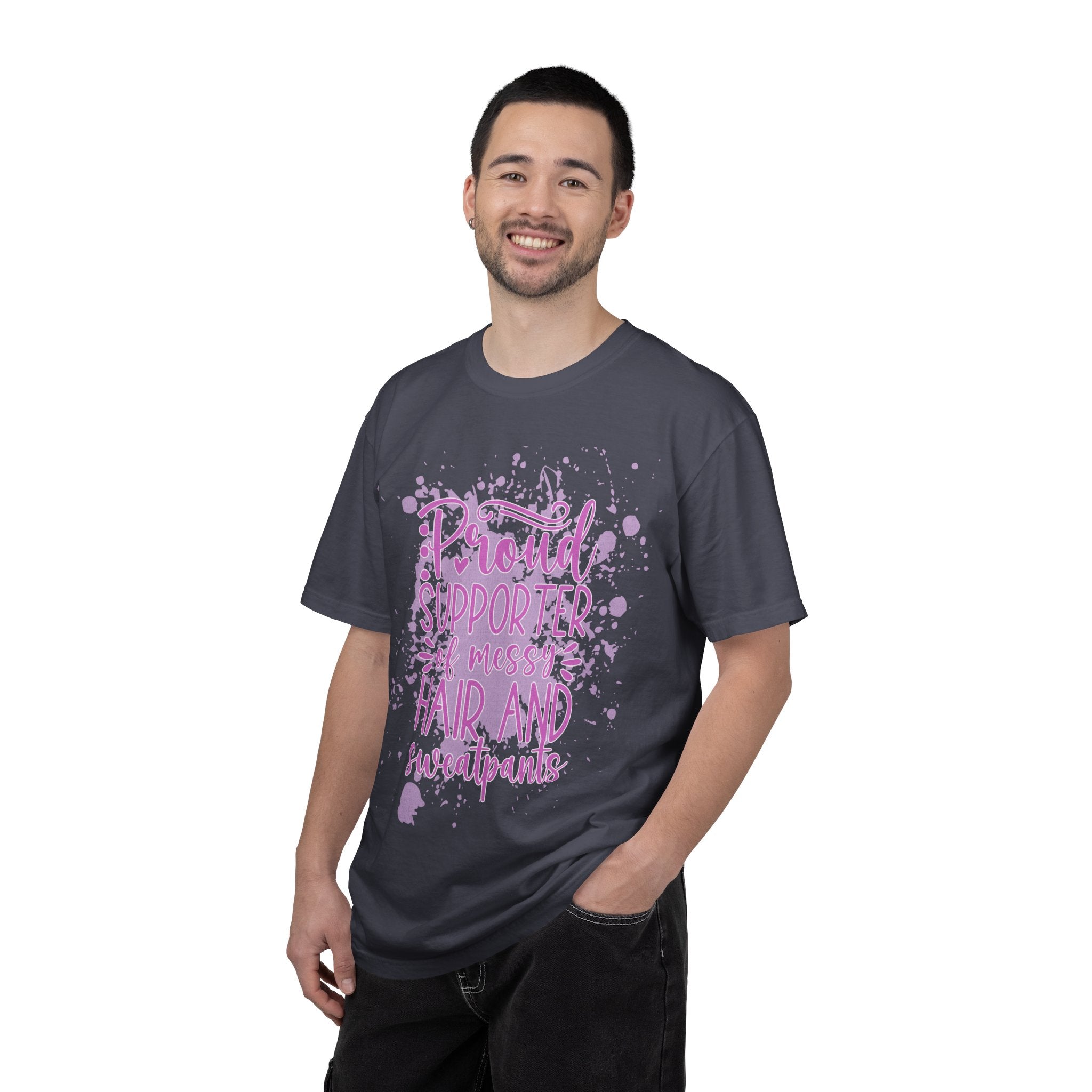 Textured Proud Supporter of Messy Hair and Sweatpants T-Shirt
