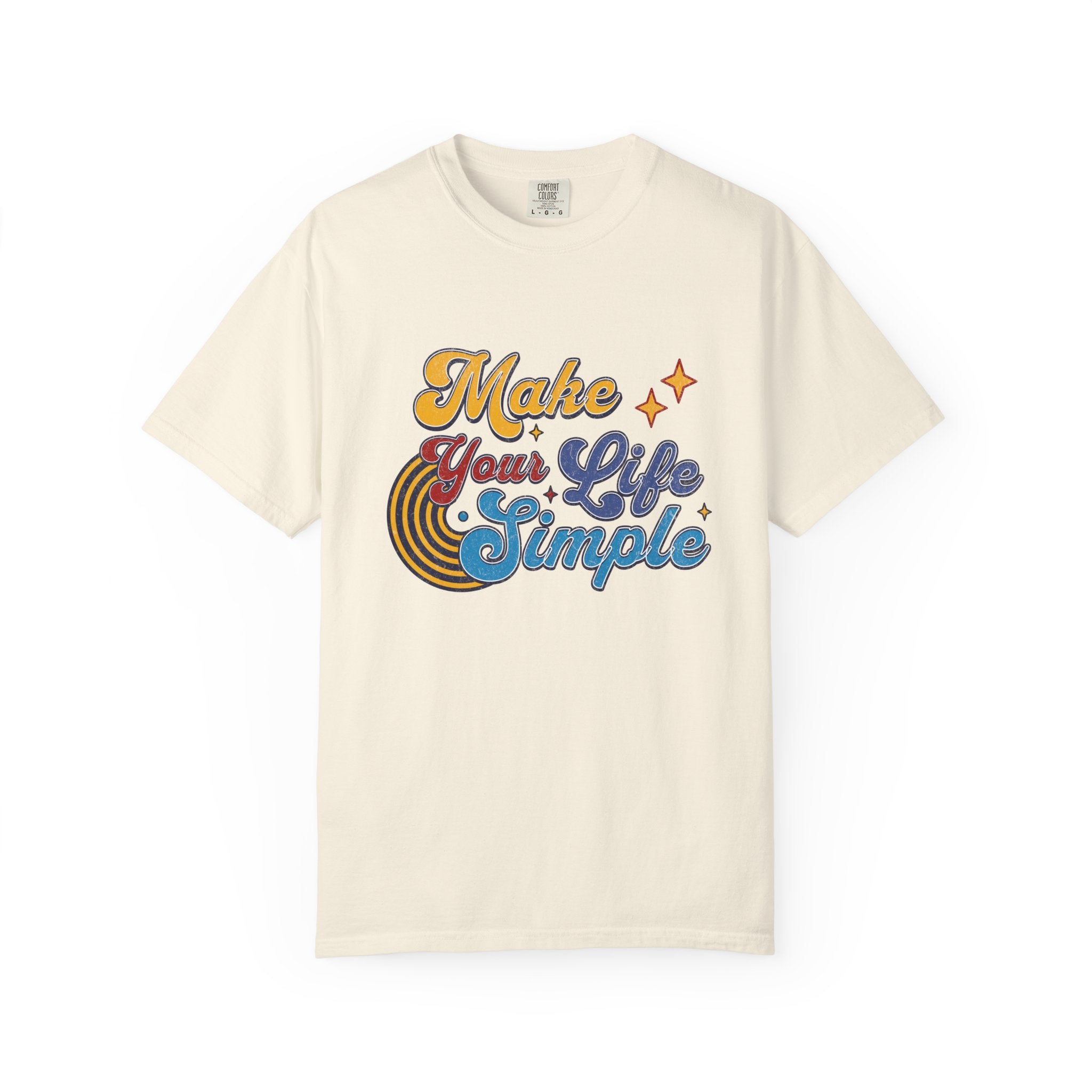 Make Your Life Simple T-Shirt |Textured Retro Script, Vintage Rainbow Stars