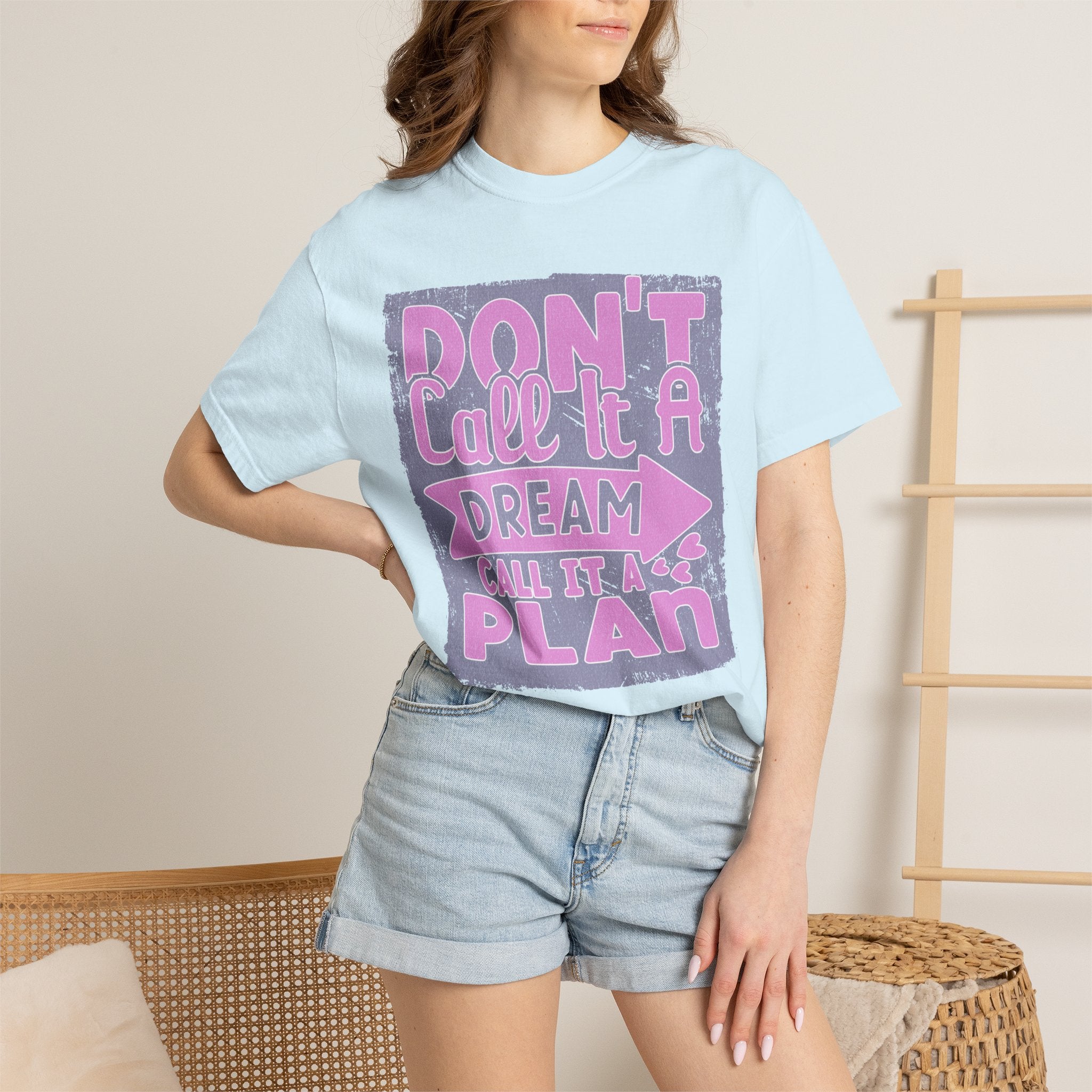 Textured Don’t Call It A Dream Call It A Plan T-Shirt — Motivational Graphic Tee