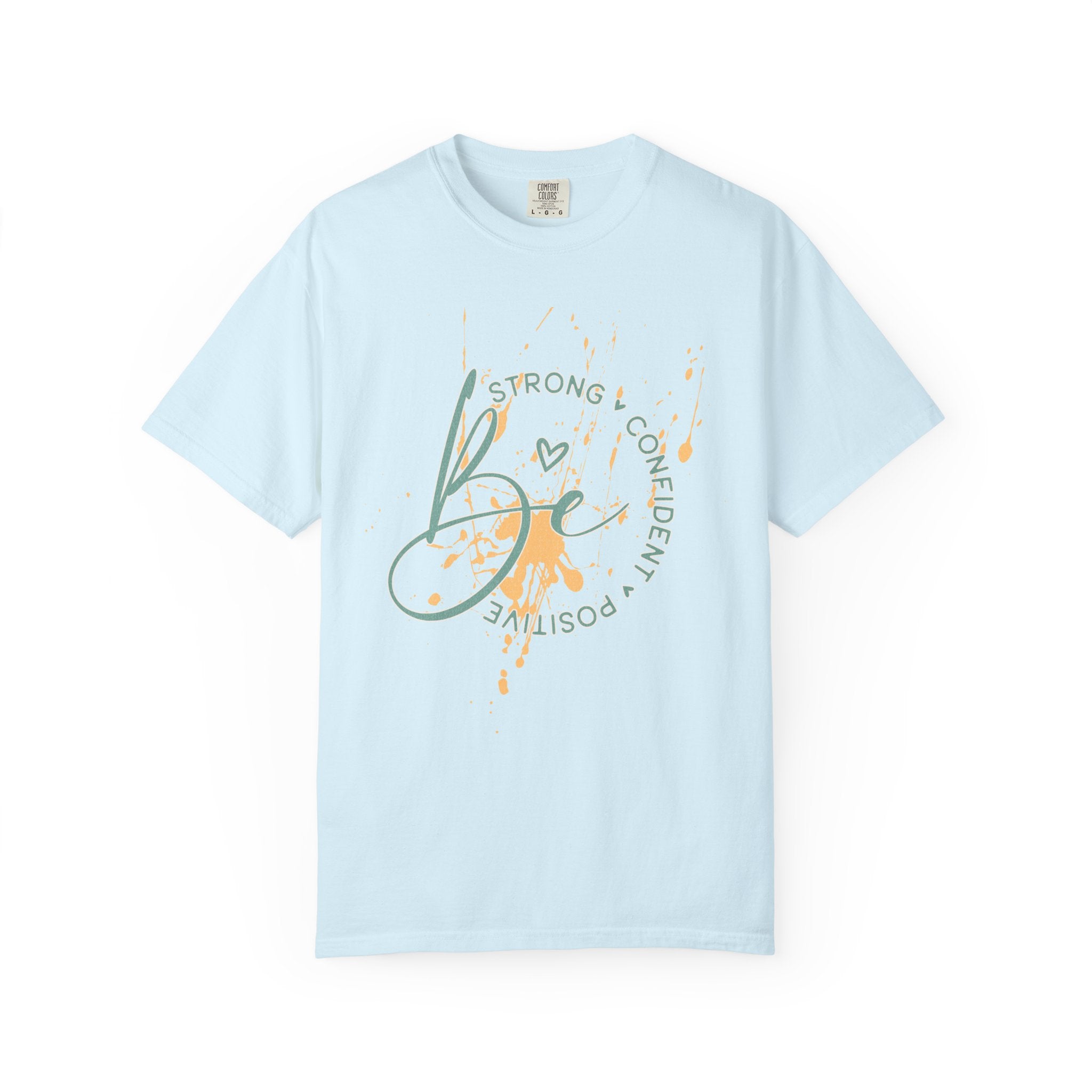 Textured Joy Script T-Shirt — “Be” Positive Graphic Tee: Strong • Confident • Positive