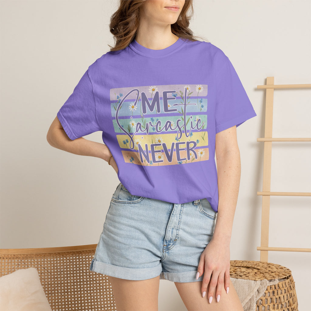 Textured Sarcastic Never T-Shirt — Pastel Striped "Me? Sarcastic? Never" Graphic Tee