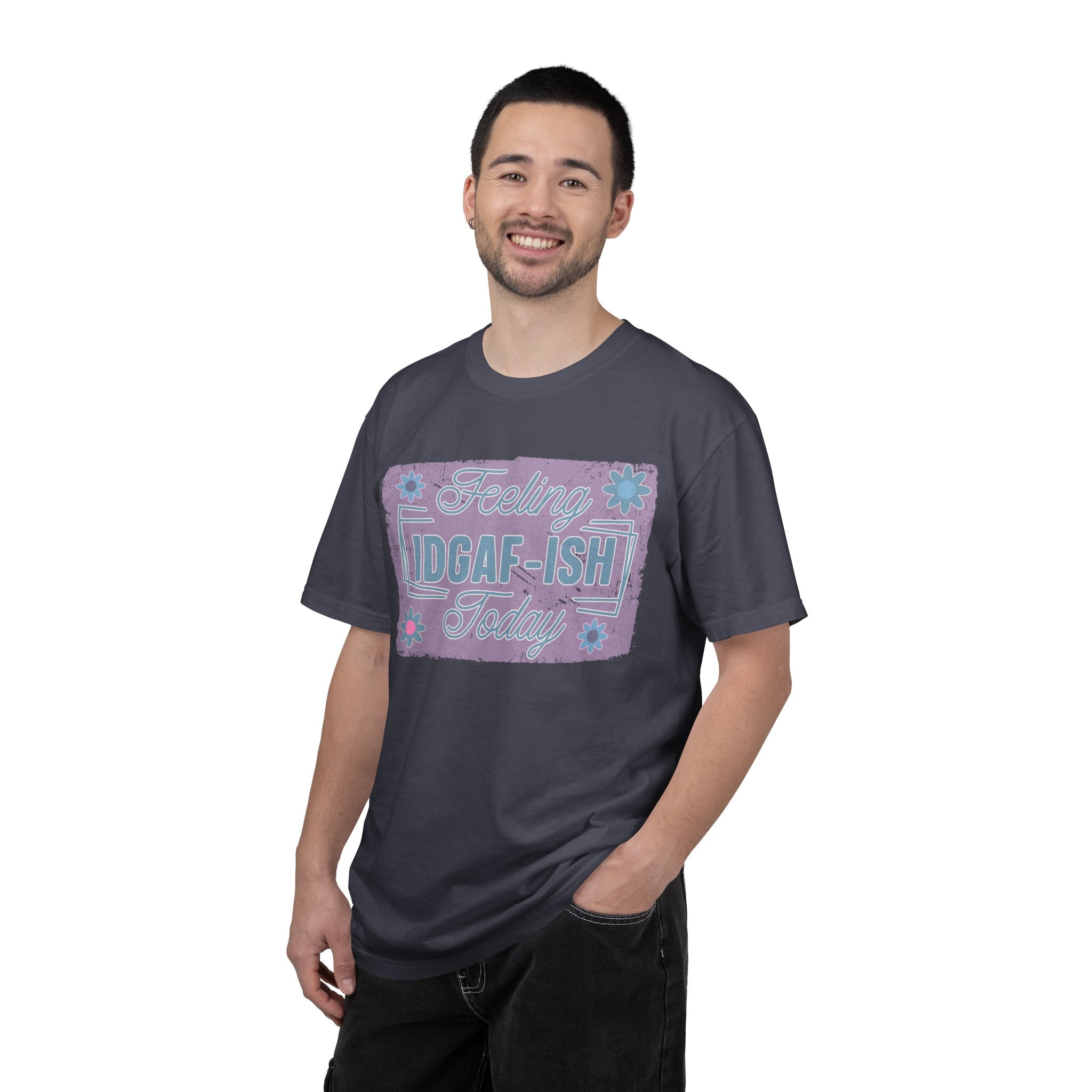 Feeling IDGAF-ish Today Textured T-Shirt