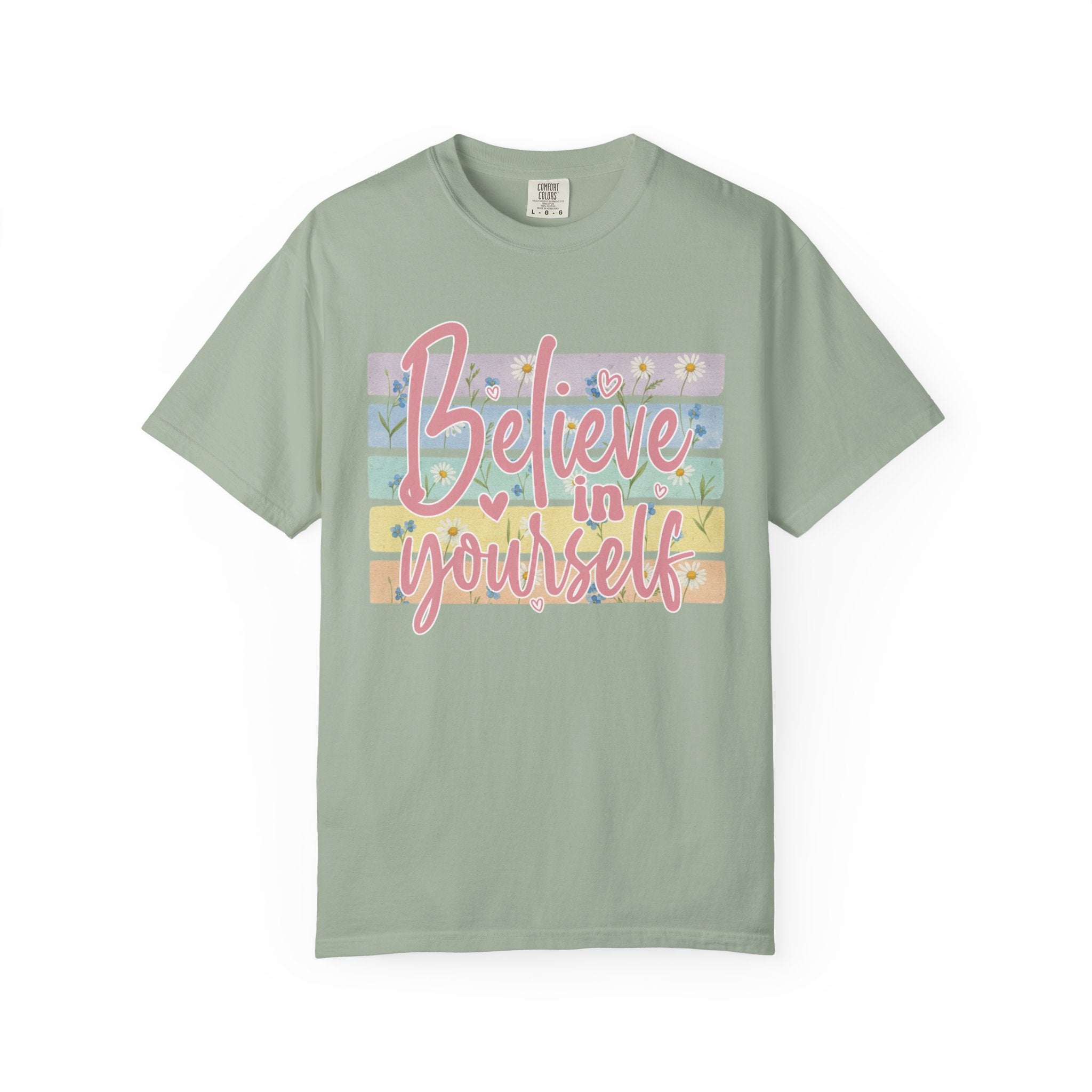 Textured Believe in Yourself T-Shirt — Pastel Floral Inspirational Tee