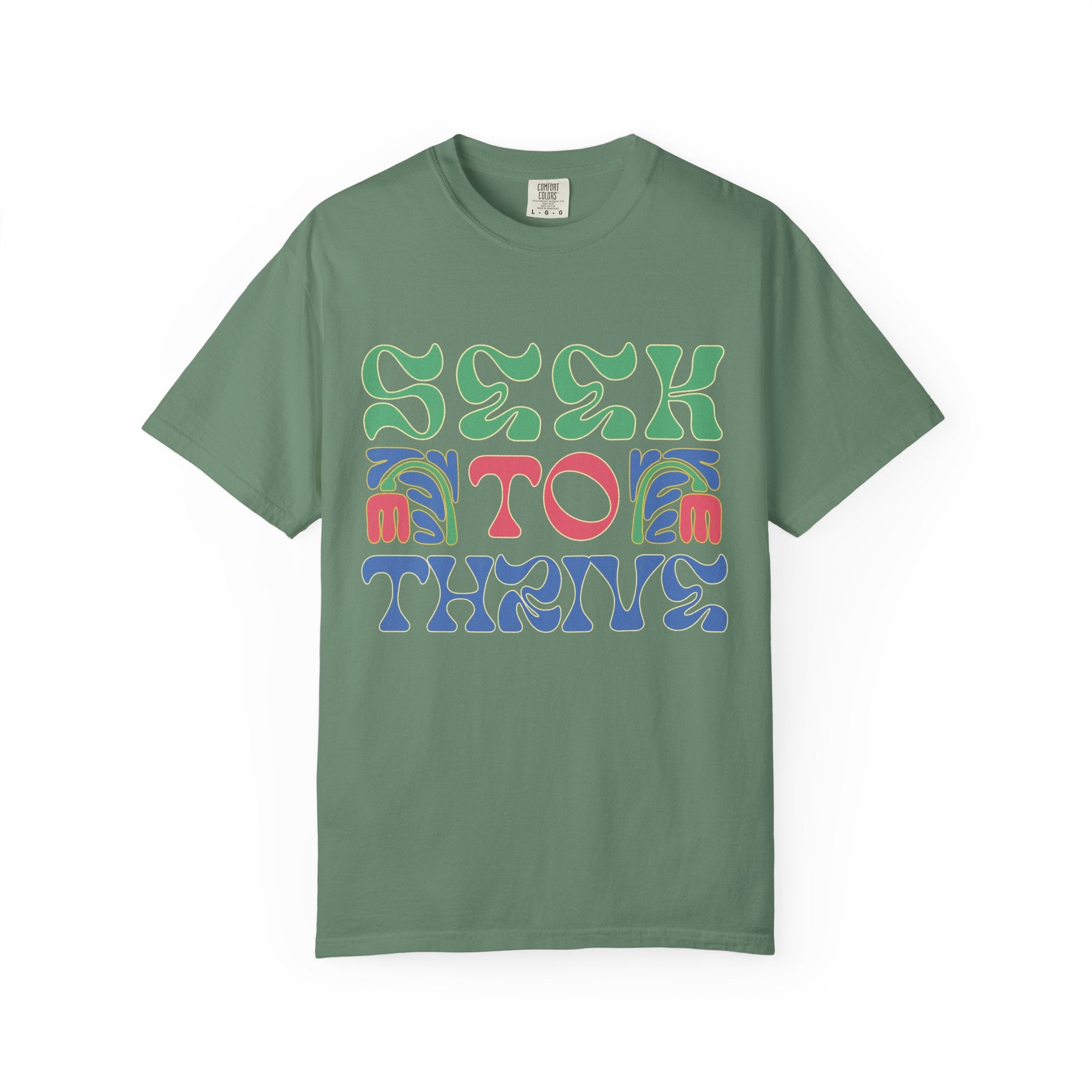 Seek to Thrive T-shirt | Textured Retro Psychedelic Lettering