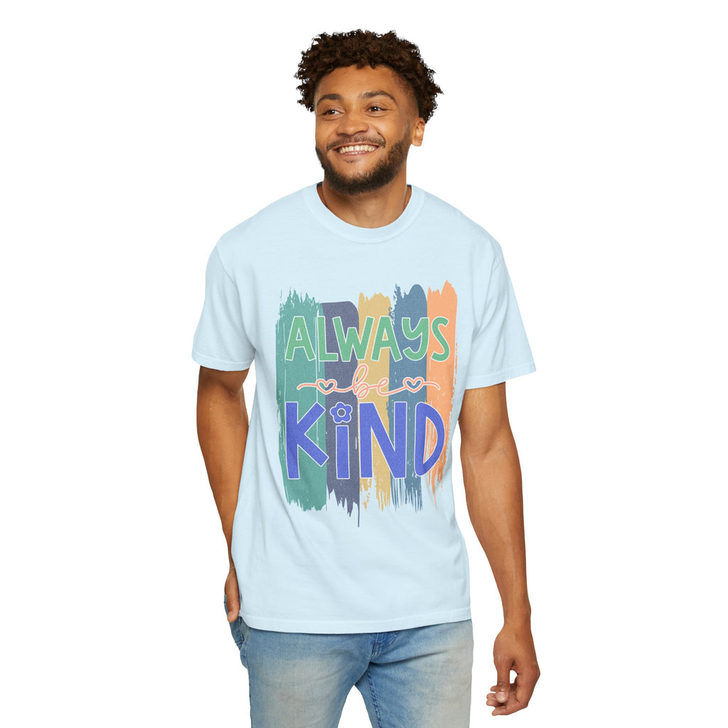Textured Always Kind T-Shirt — Inspirational Positive Message Tee