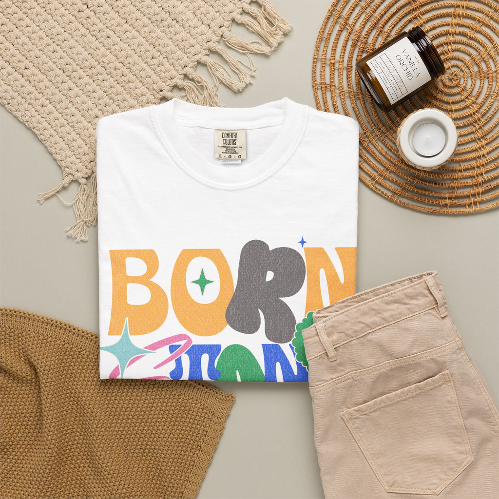 Born to Stand Out Graphic Textured T-Shirt