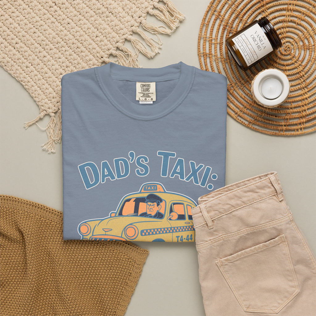 Textured Dad's Taxi T-Shirt — "This Ride Includes Unwanted Life Advice" Funny Father's Day Tee