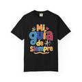 Mi Guía de Siempre T-Shirt — Spanish Mom/Guide Appreciation Tee