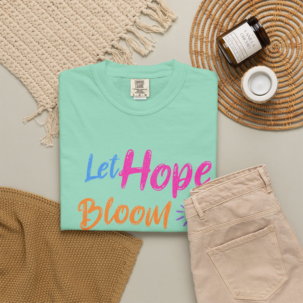 Textured Let Hope Bloom Like Wild Flowers T-Shirt